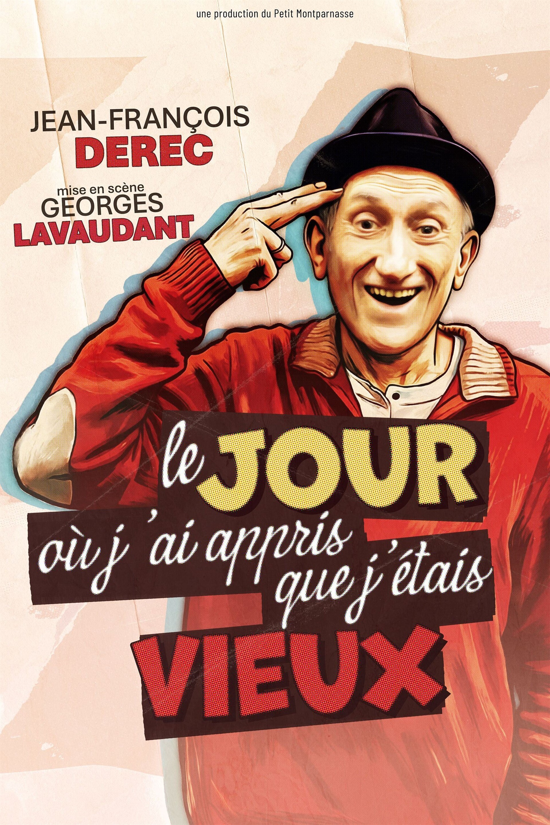 Jean-François Déréc dans Le jour où j'ai appris que j'étais vieux