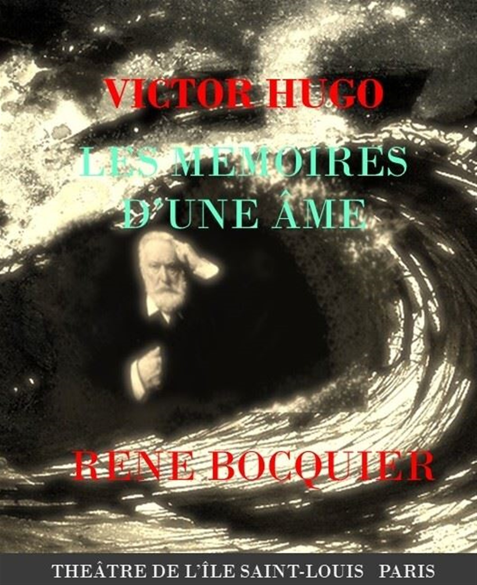 Victor Hugo : Les mémoires d'une âme