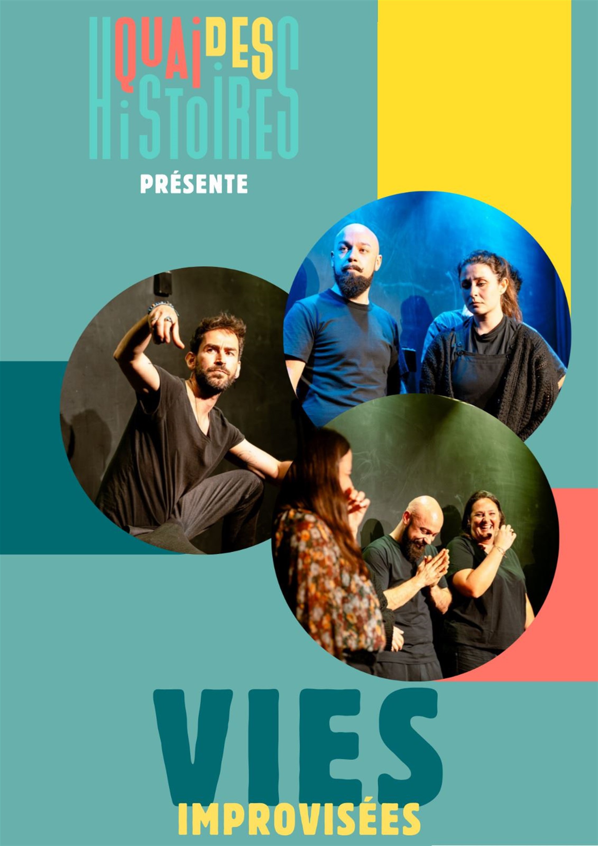 Vies improvisées