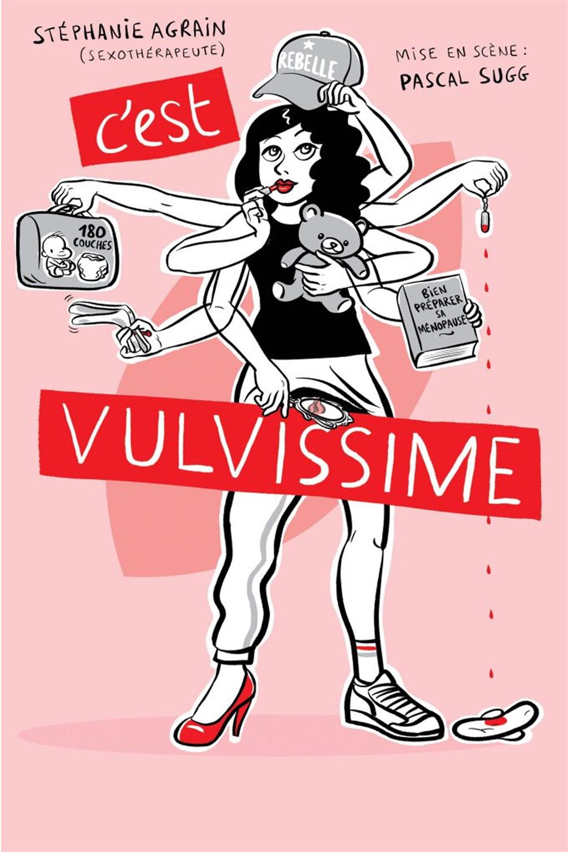 Stéphanie Agrain dans C'est vulvissime