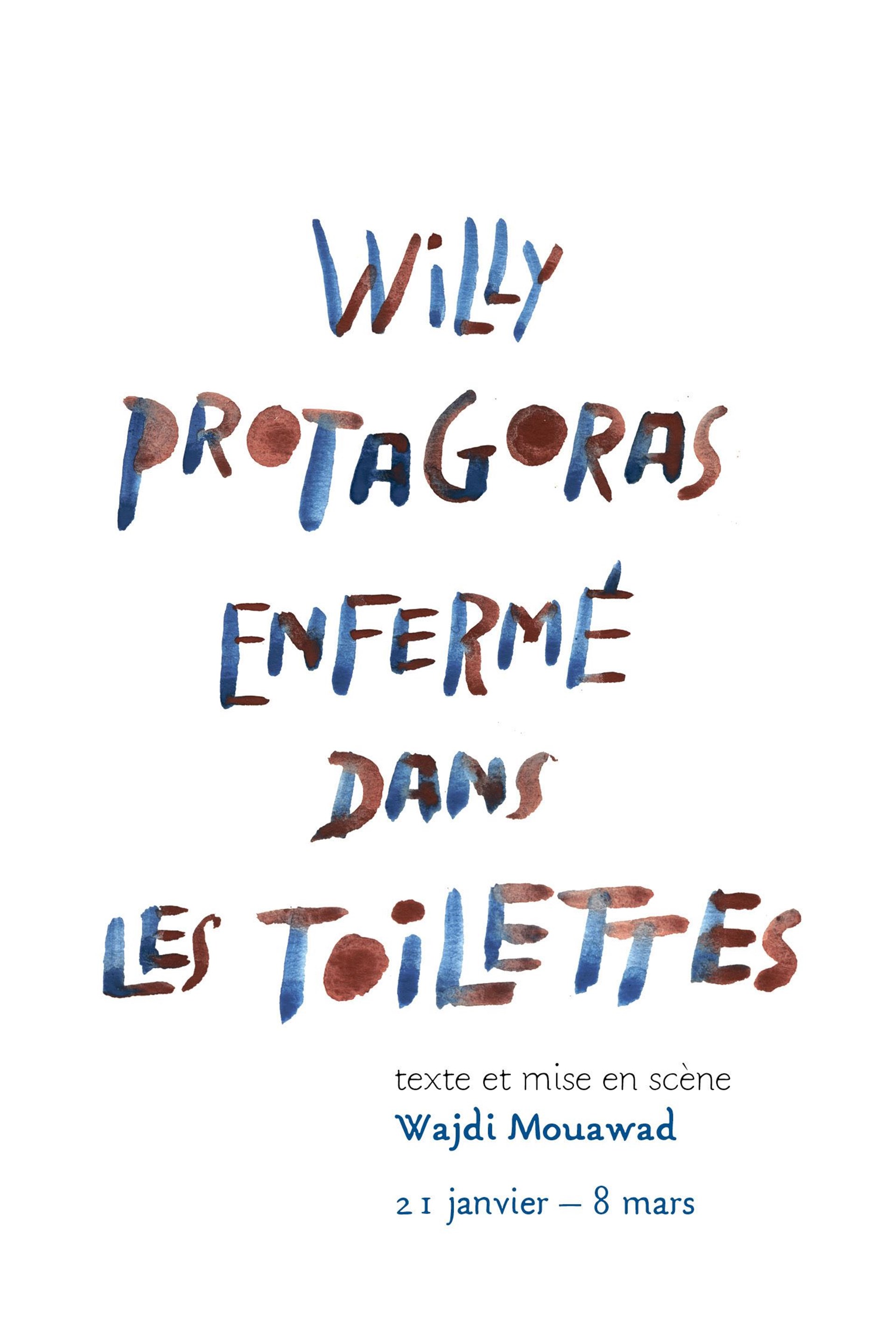 Willy Protagoras enfermé dans les toilettes