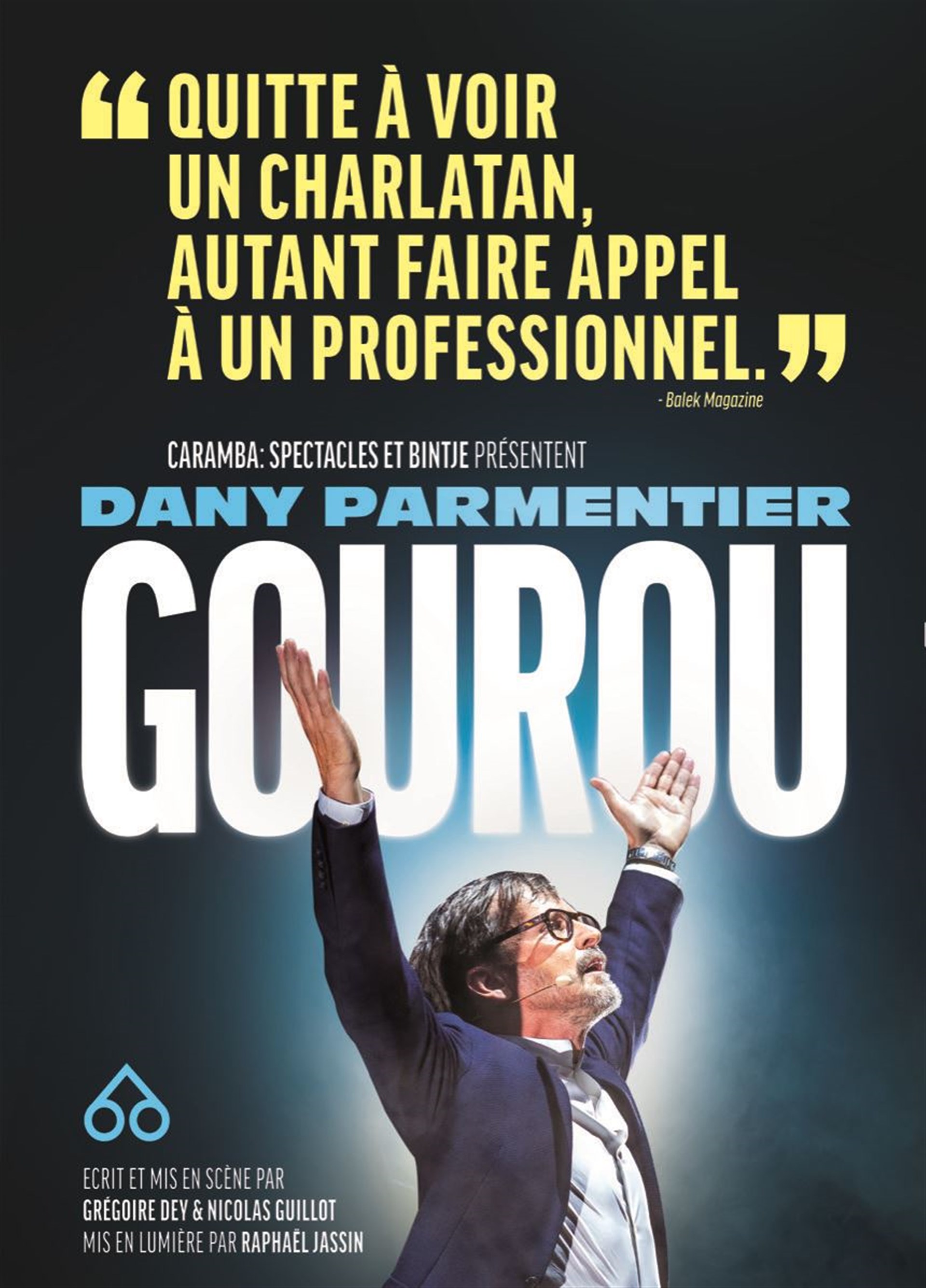 Dany Parmentier dans Gourou