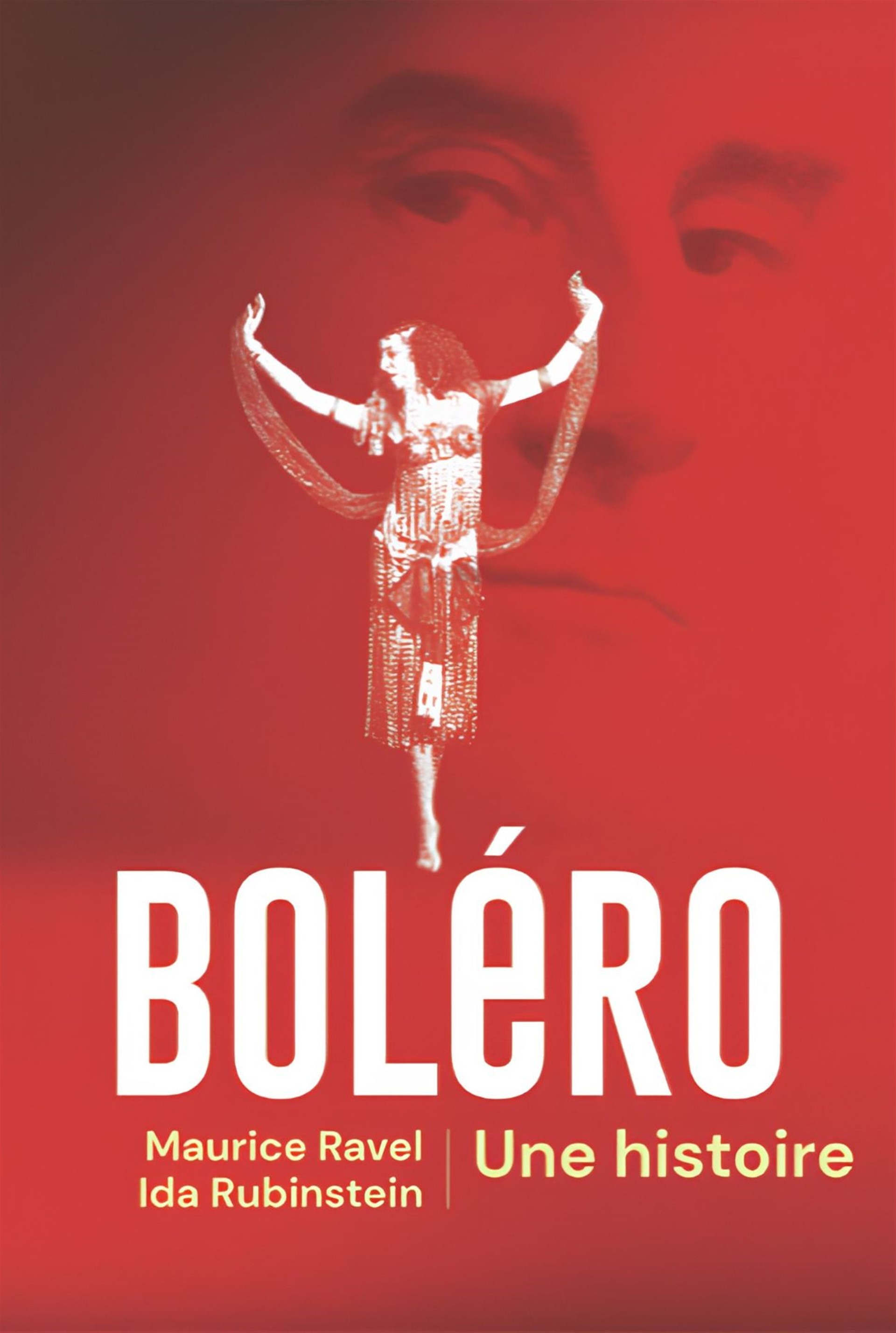 L'extraordinaire histoire du Boléro de Ravel