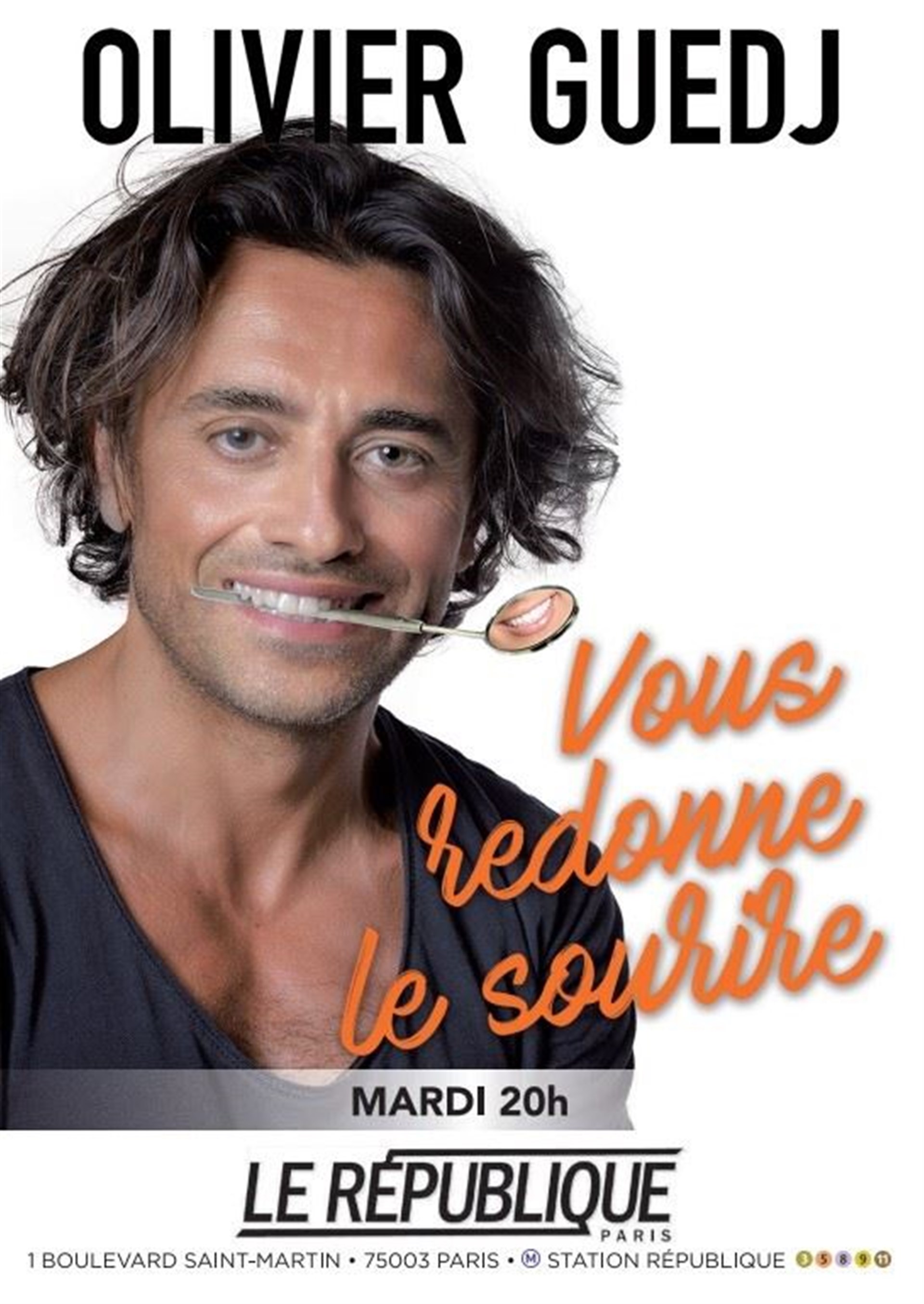 Olivier Guedj vous redonne le sourire