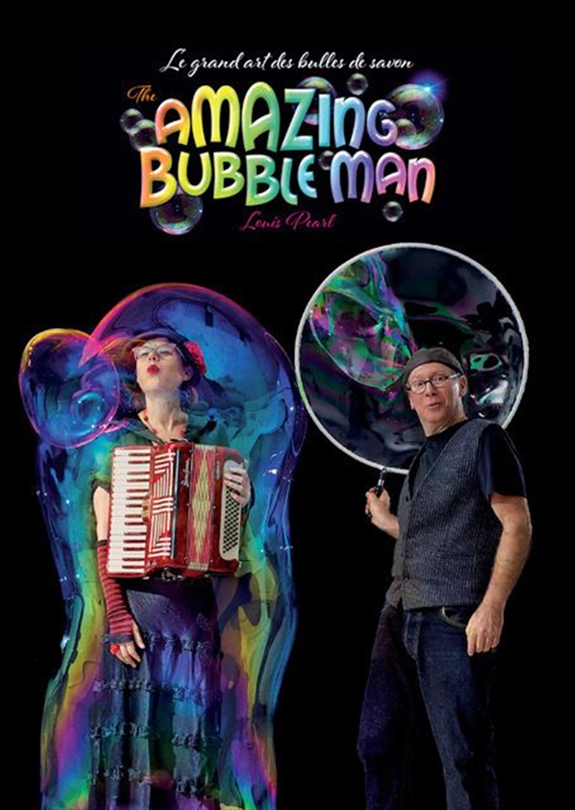 The Amazing Bubble Man