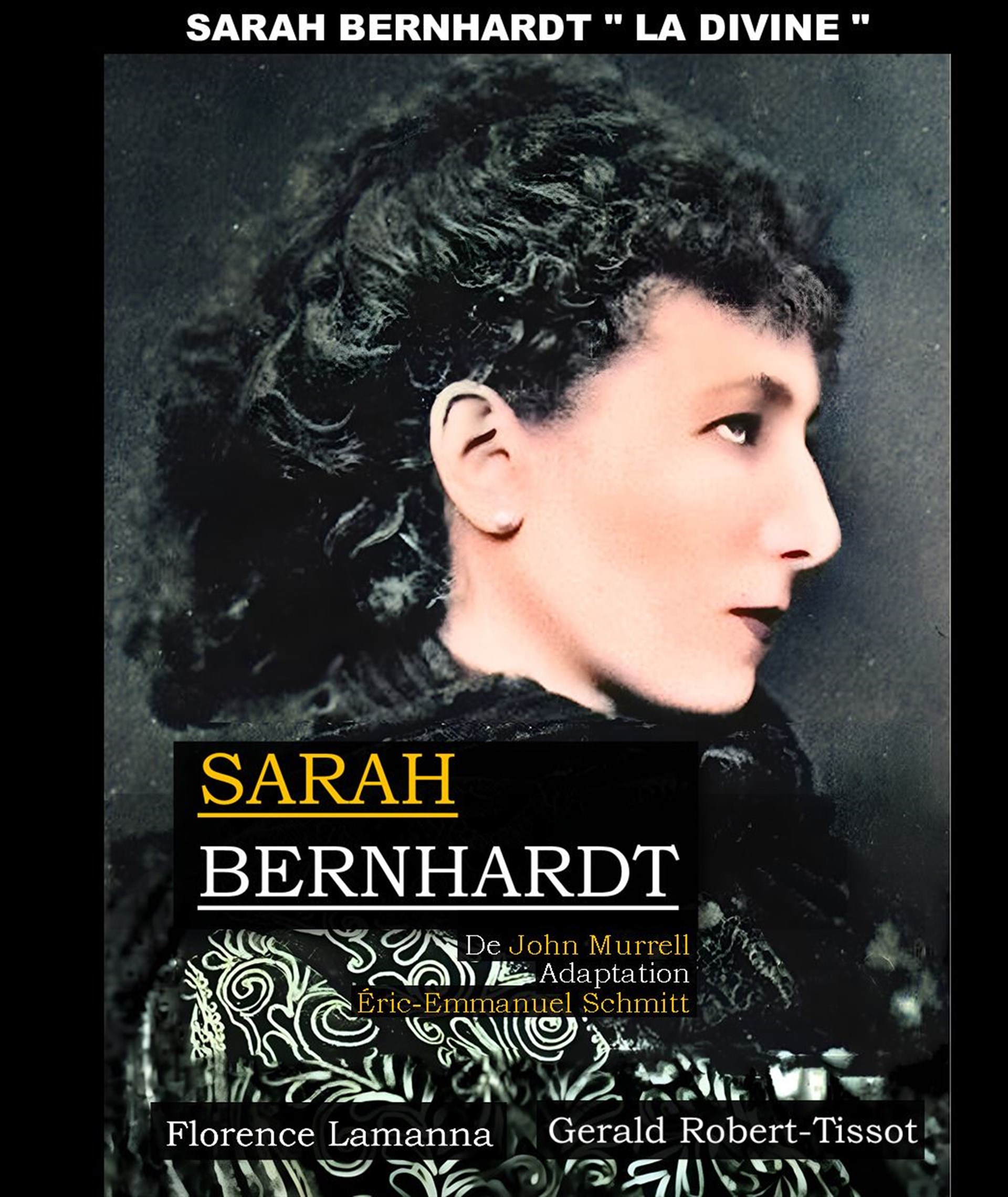 Sarah Bernhardt, la Divine
