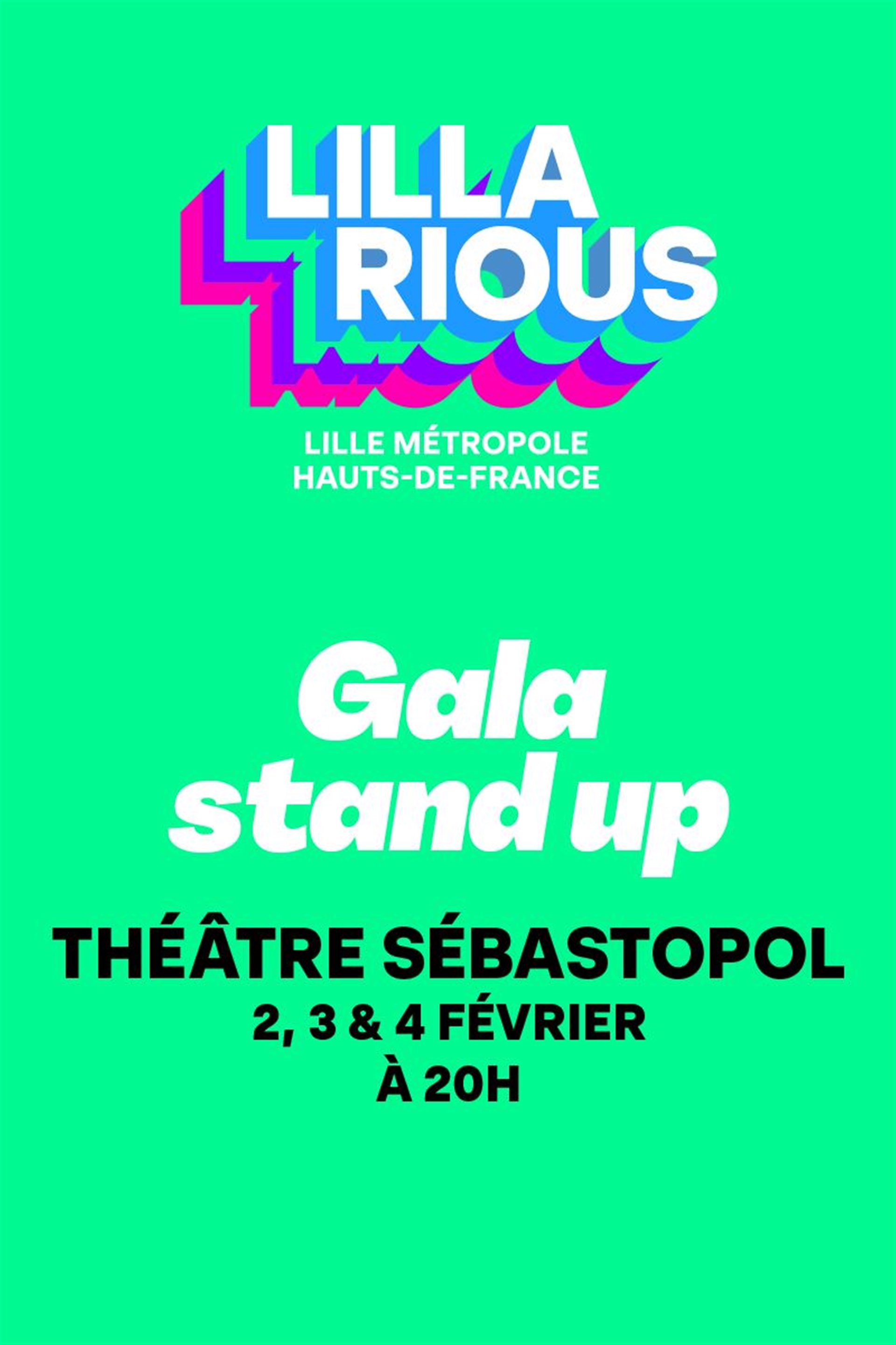 Gala Stand Up   Festival Lillarious 5è Edition
