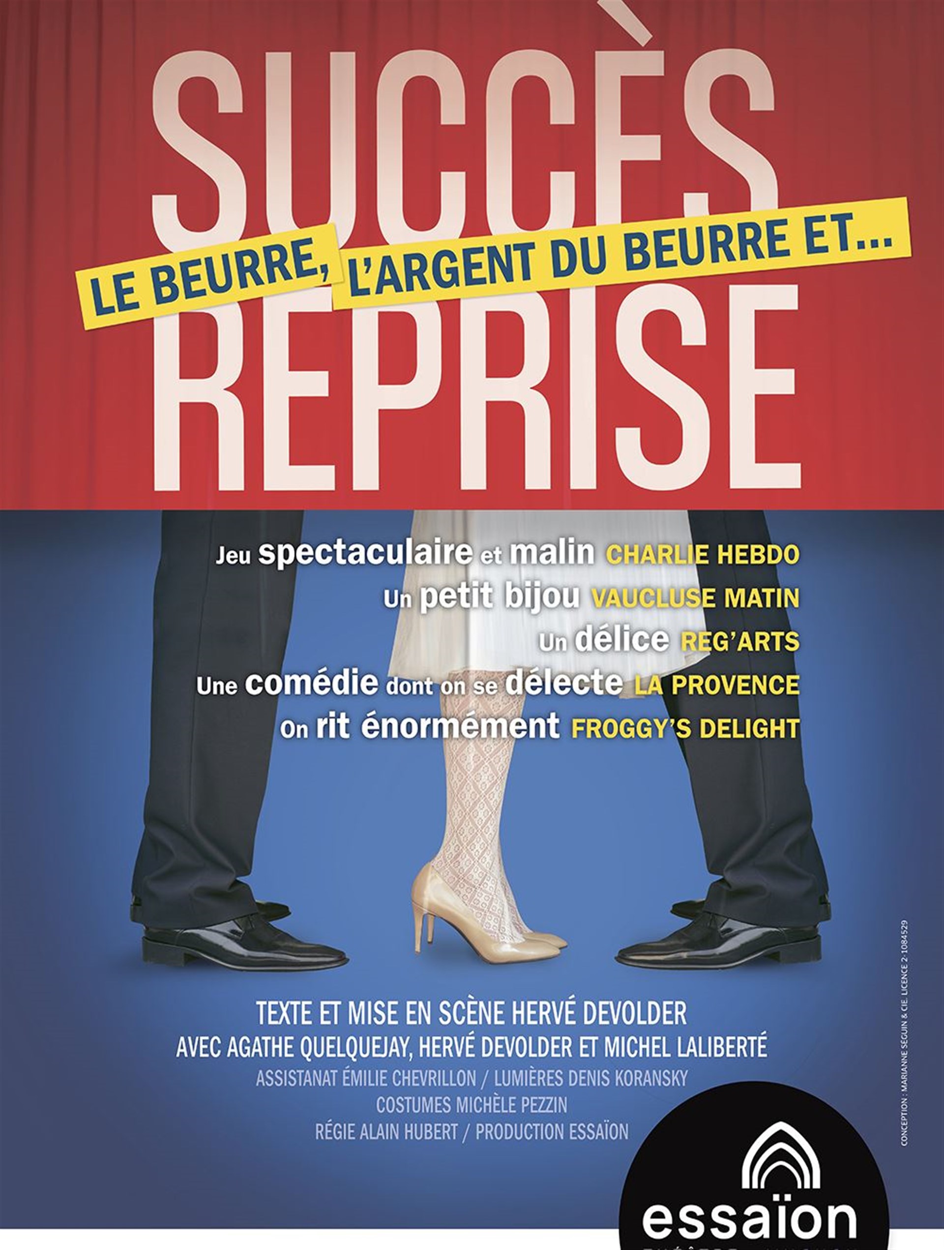 Le Beurre, l'Argent du beurre et...