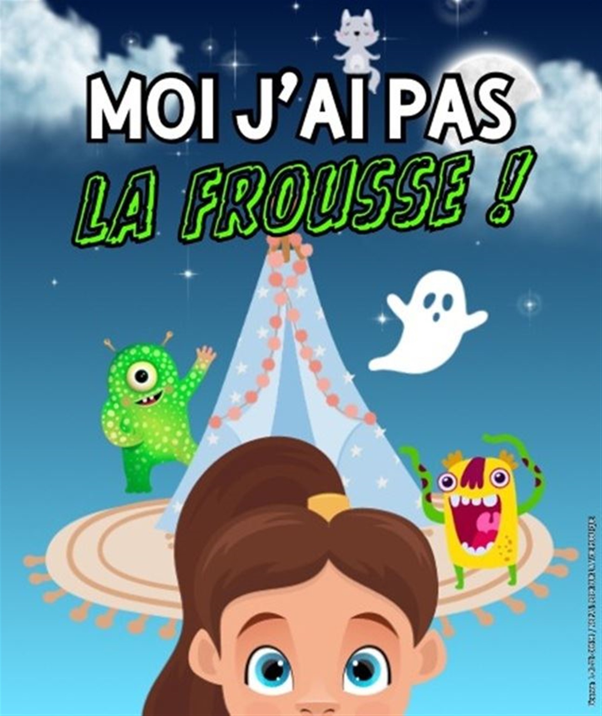 Moi j'ai pas la frousse !