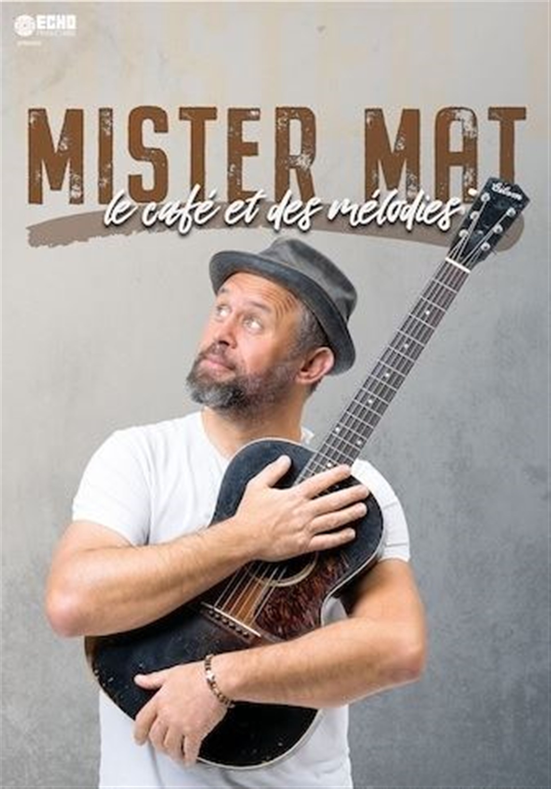Mister Mat dans Le café et des mélodies