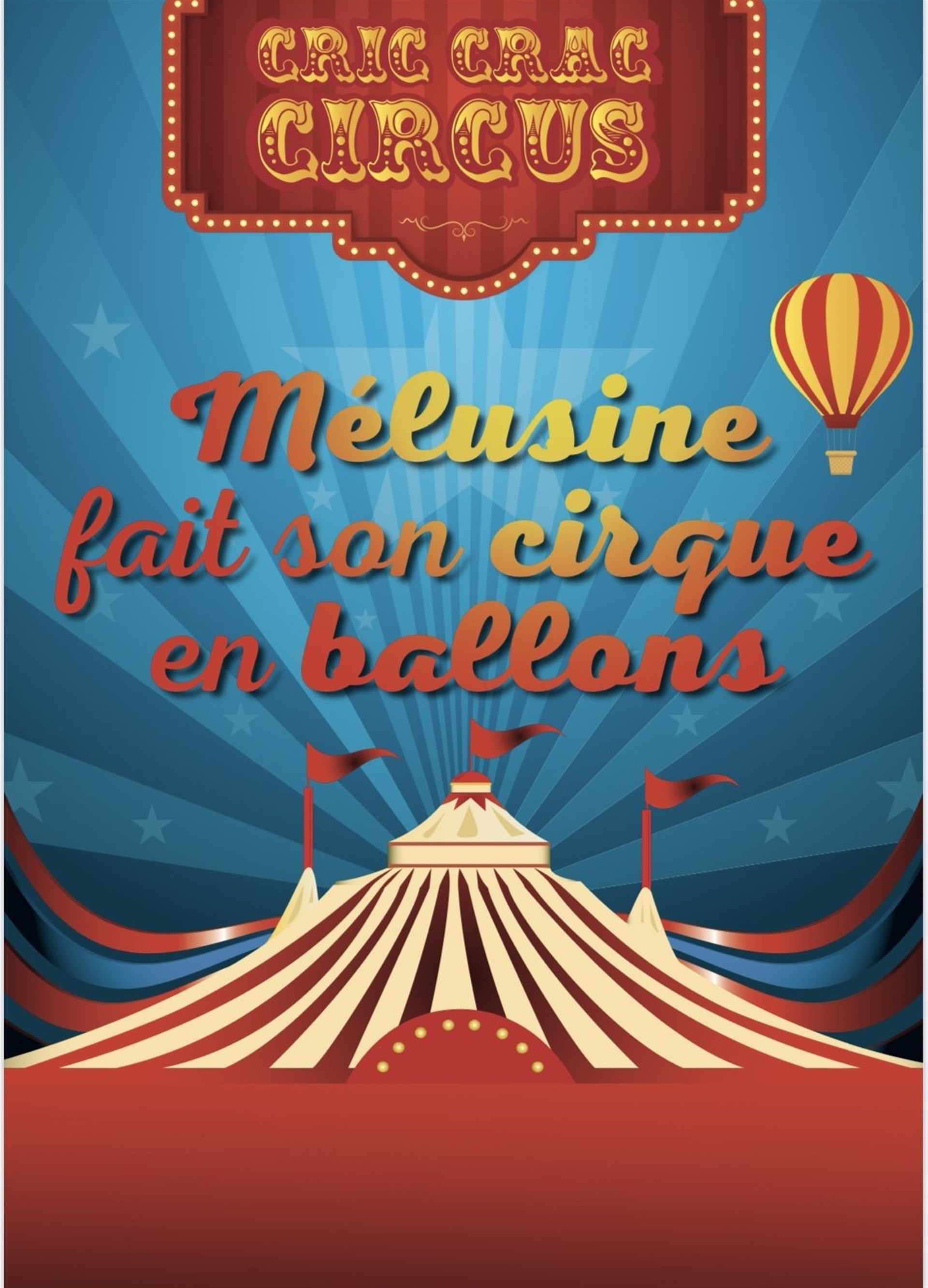 Mélusine fait son cirque en ballons