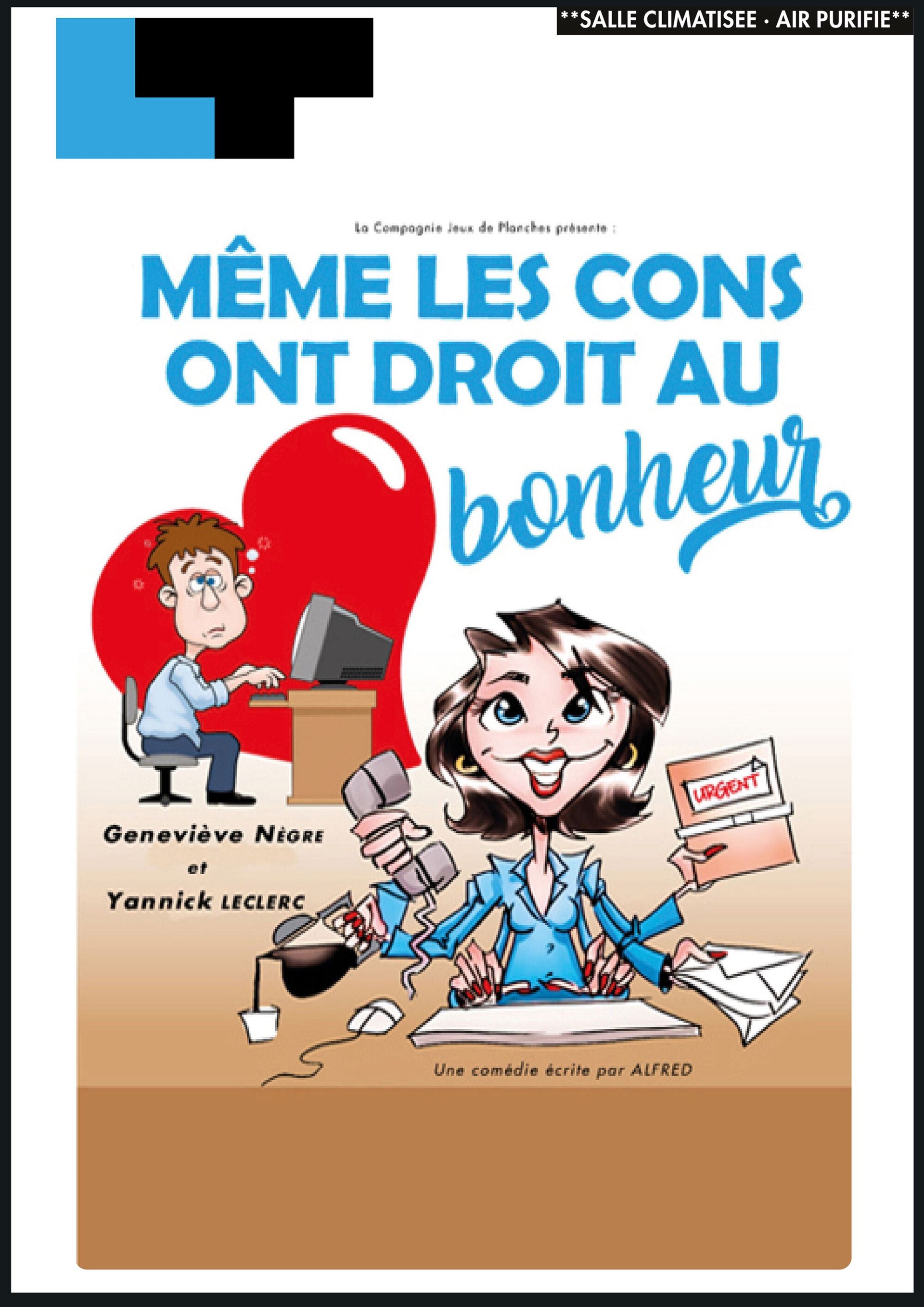 Même les cons ont droit au bonheur !
