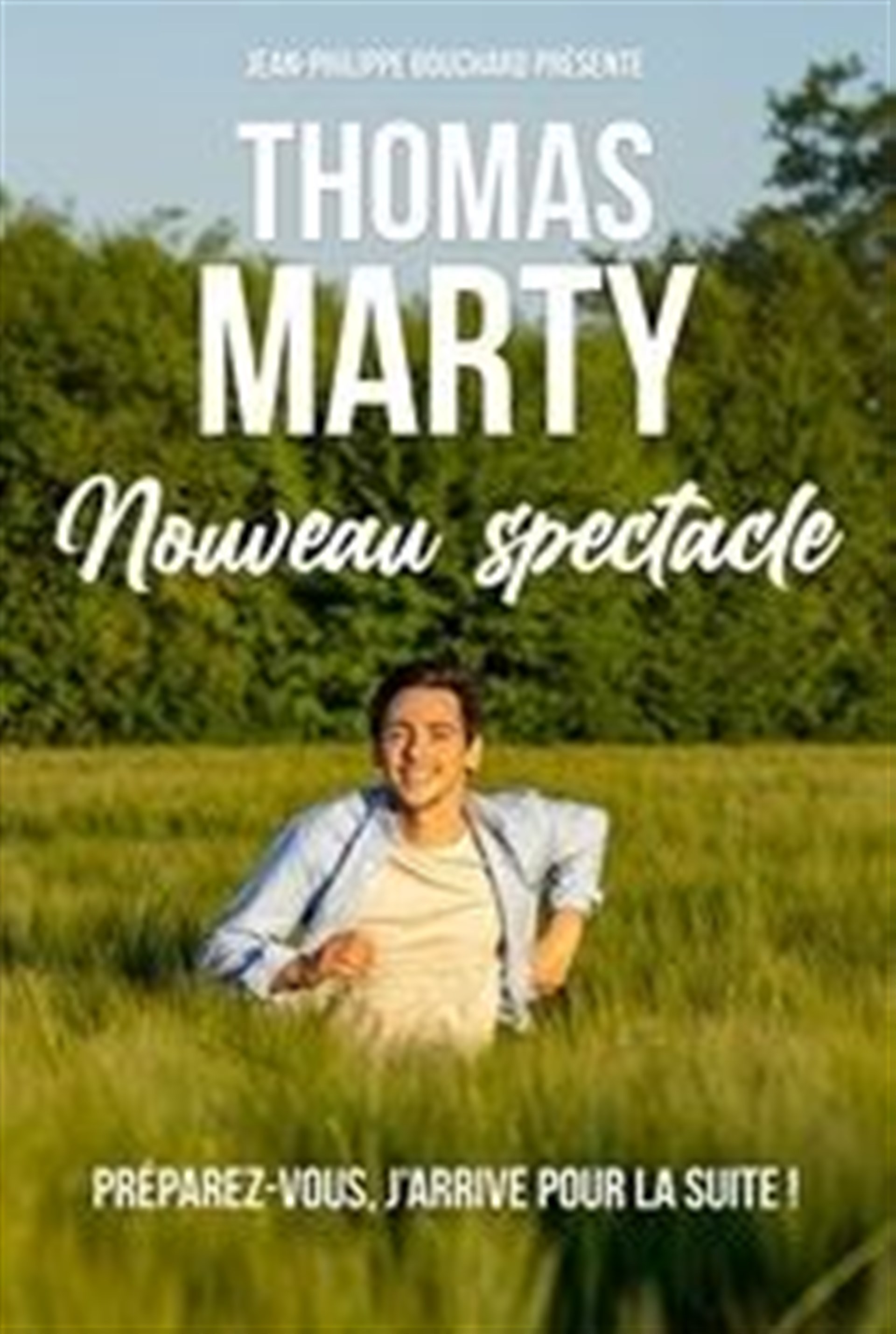 Thomas Marty Nouveau spectacle