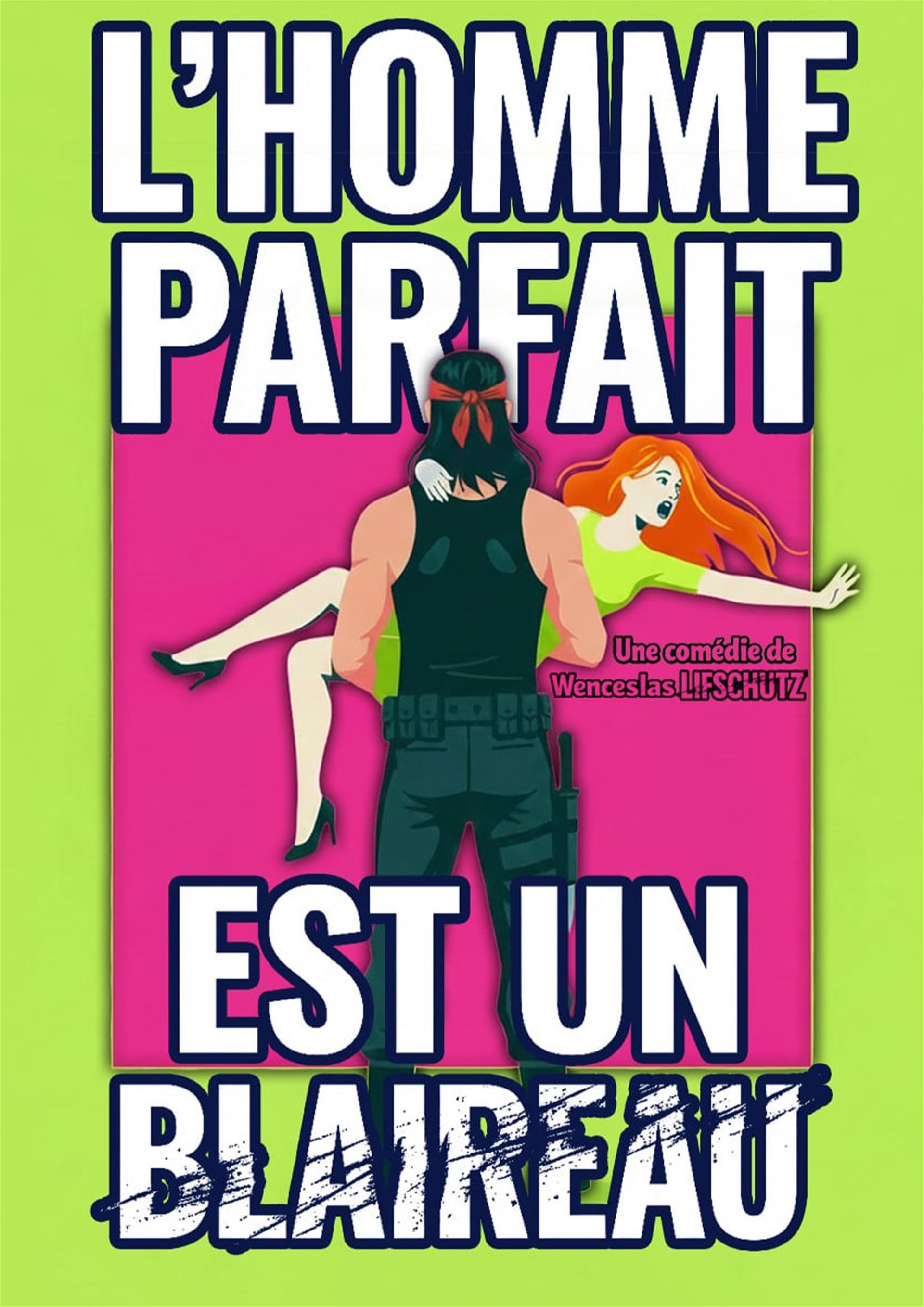 L'homme parfait est un blaireau