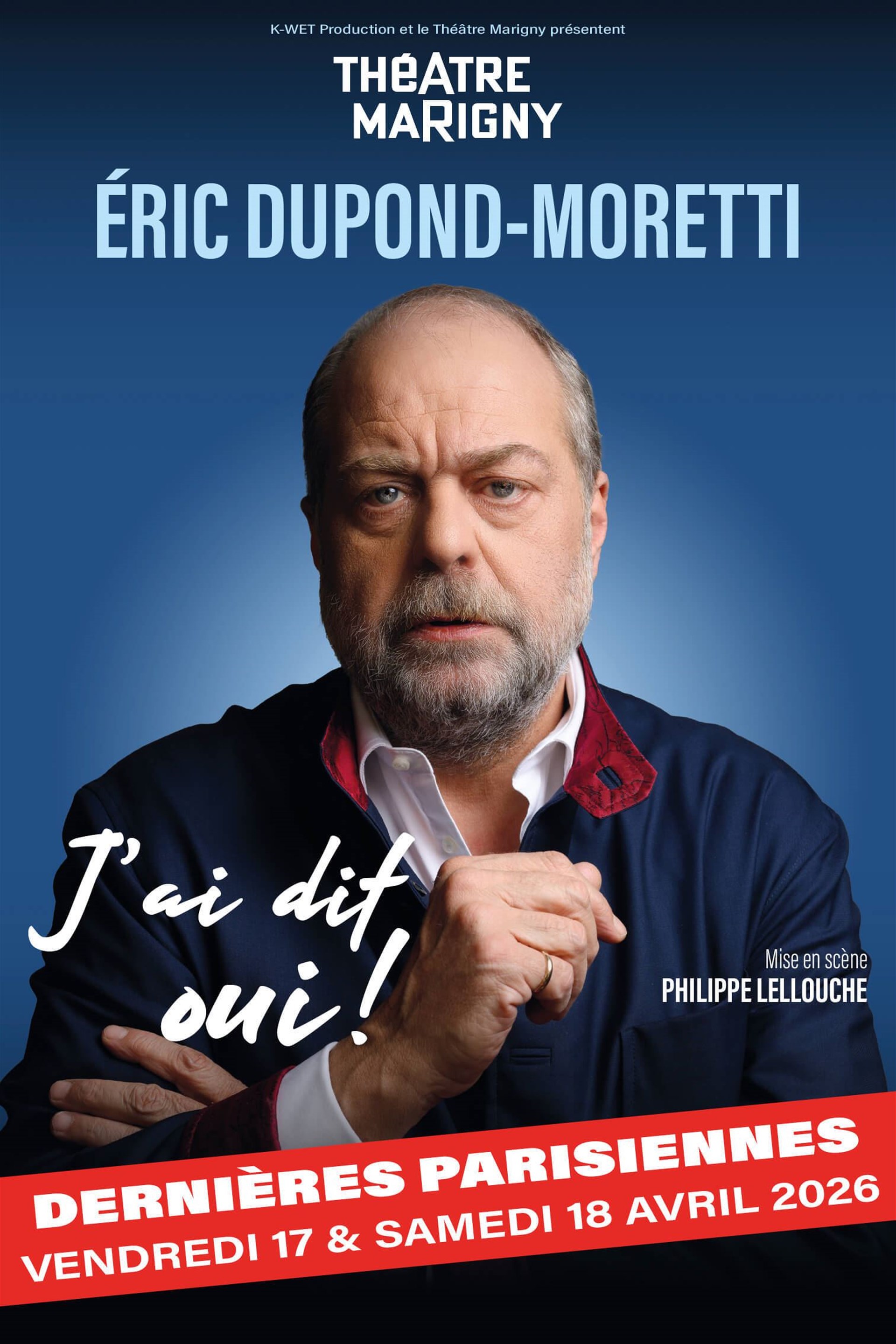 Eric Dupond-Moretti dans J'ai dit oui !