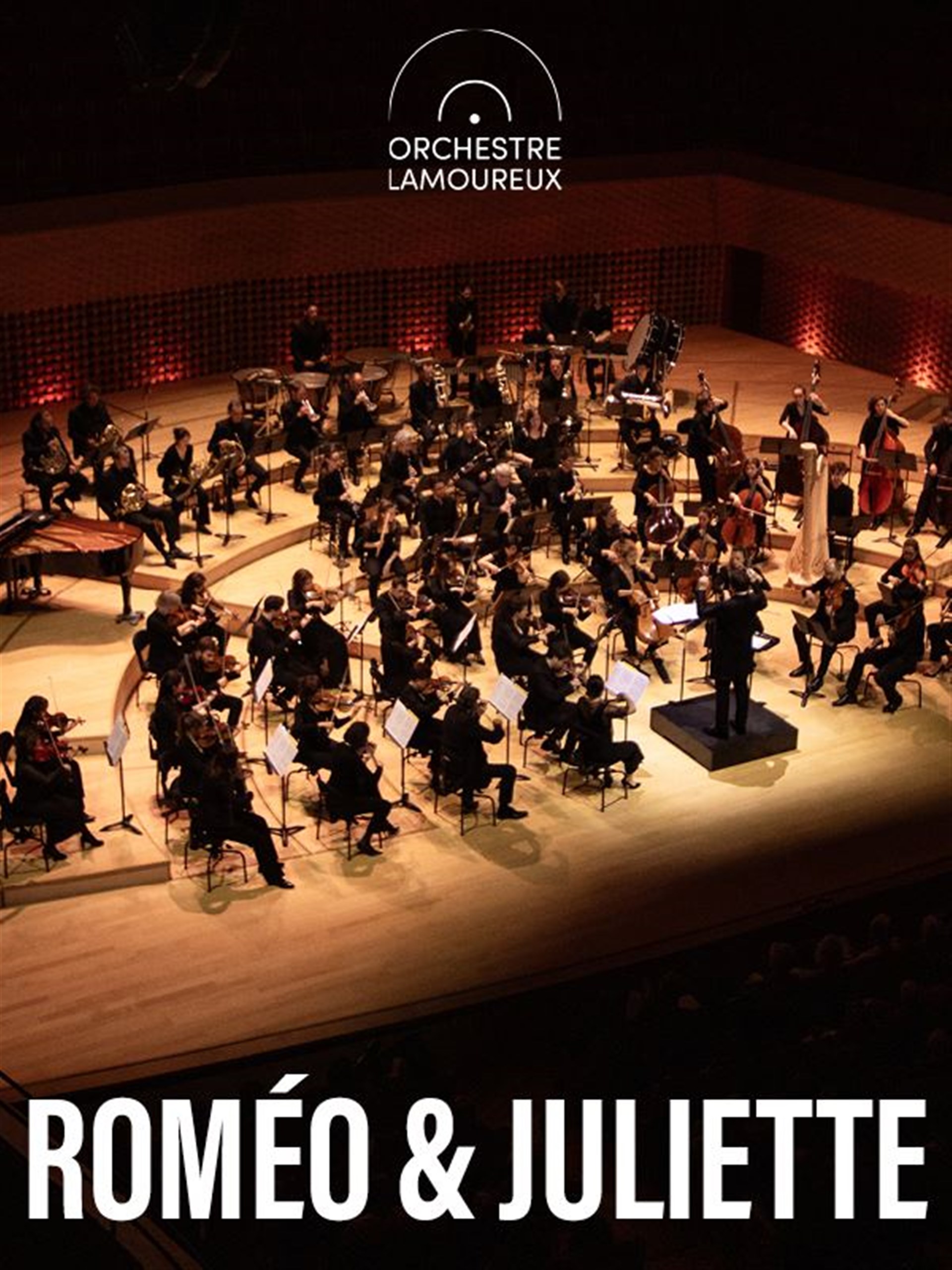 Roméo et Juliette : Orchestre Lamoureux