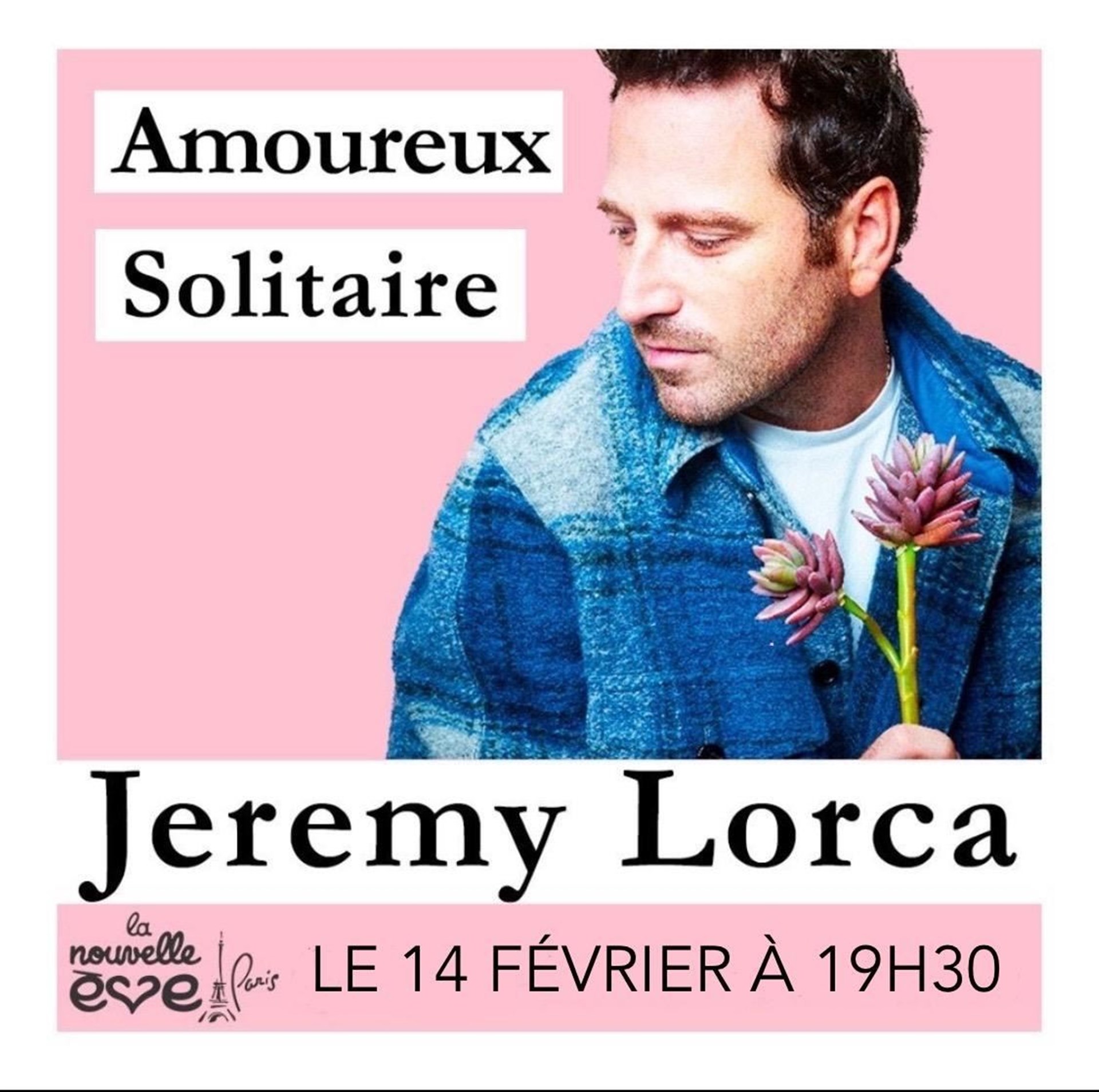 Jérémy Lorca dans Amoureux solitaire