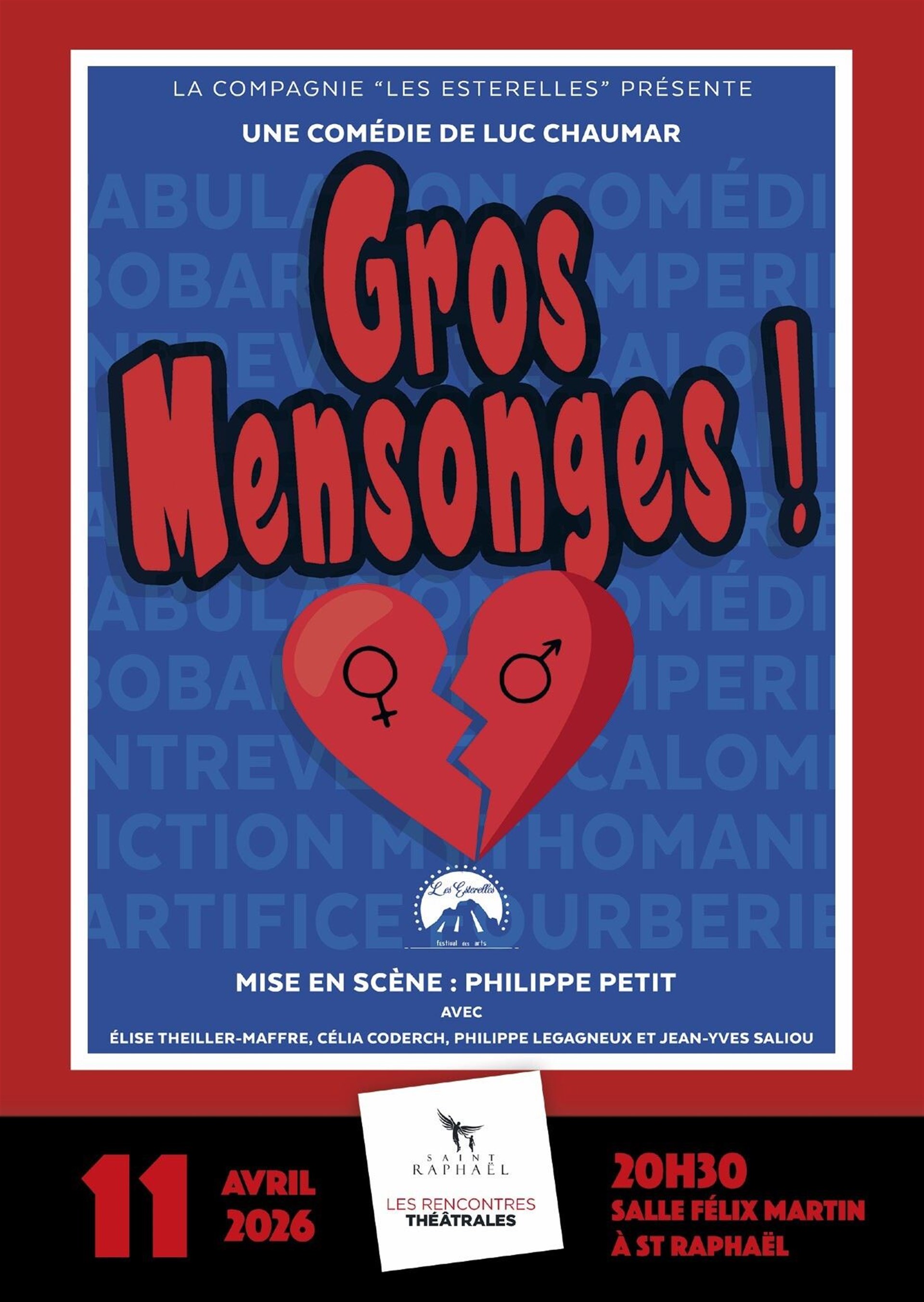 Gros mensonges !