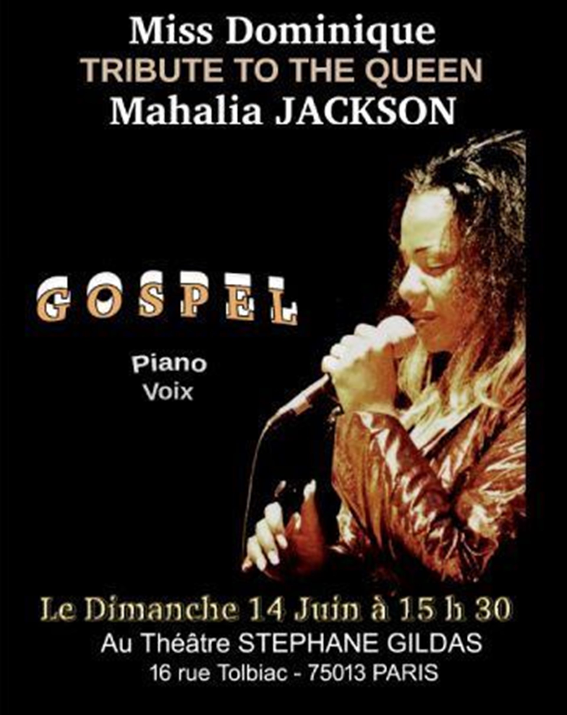 Miss Dominique tribute to the Queen Mahalia Jackson Gospel