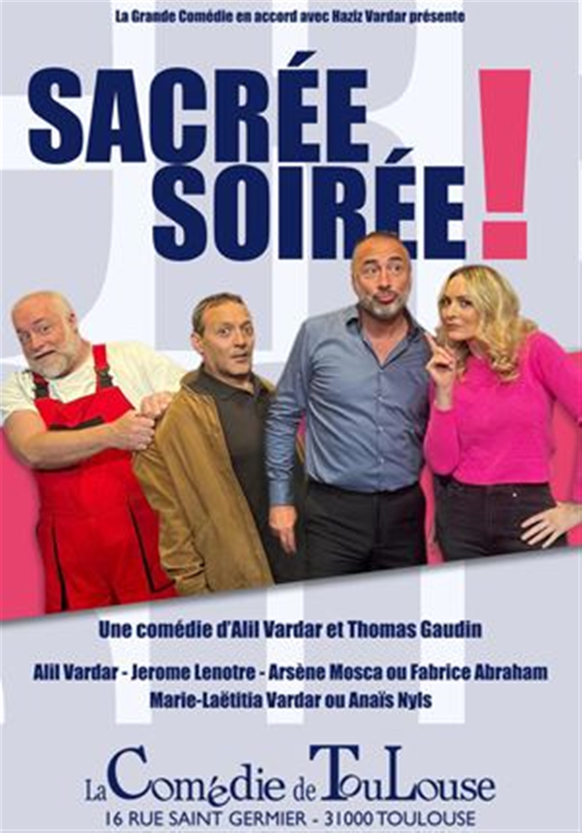 Sacrée Soirée ! avec Alil Vardar
