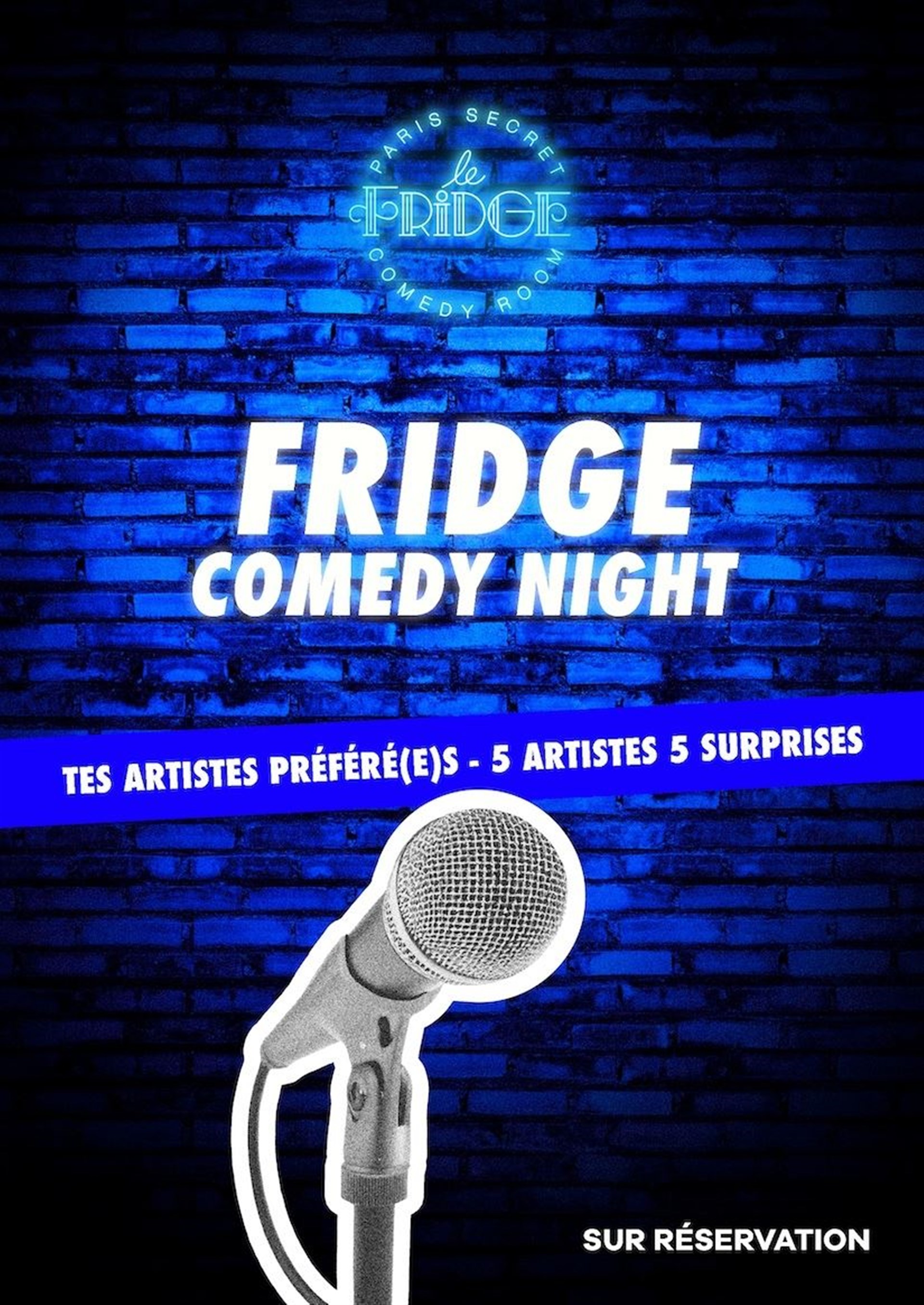 Fridge Comedy Night By le Fridge Comedy Club