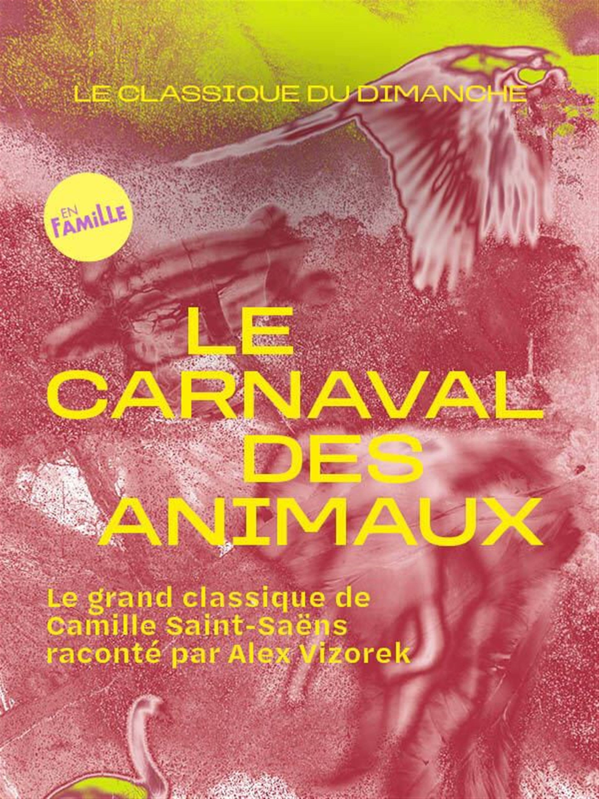 Le Classique du Dimanche : Le Carnaval des animaux