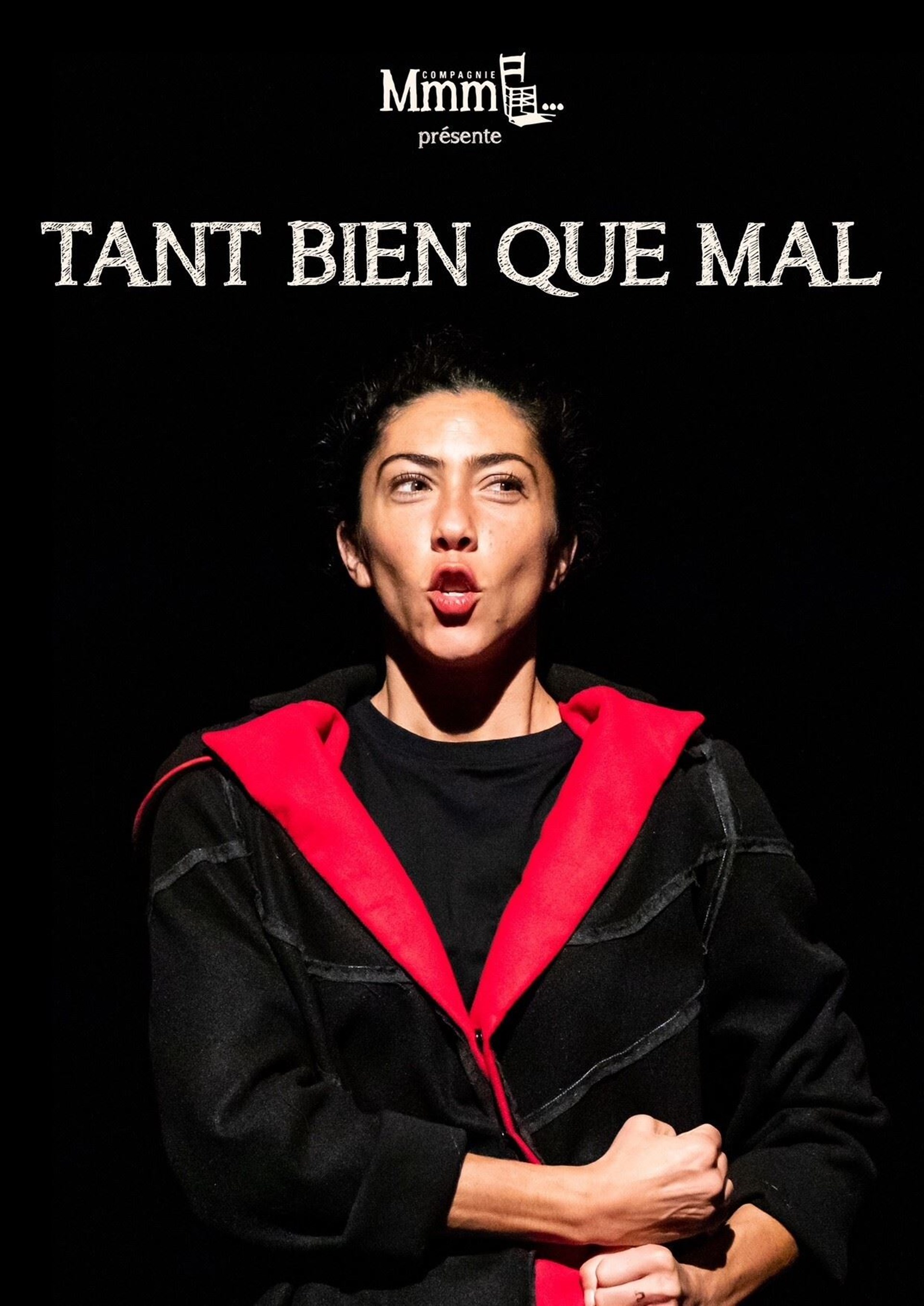 Tant bien que mal