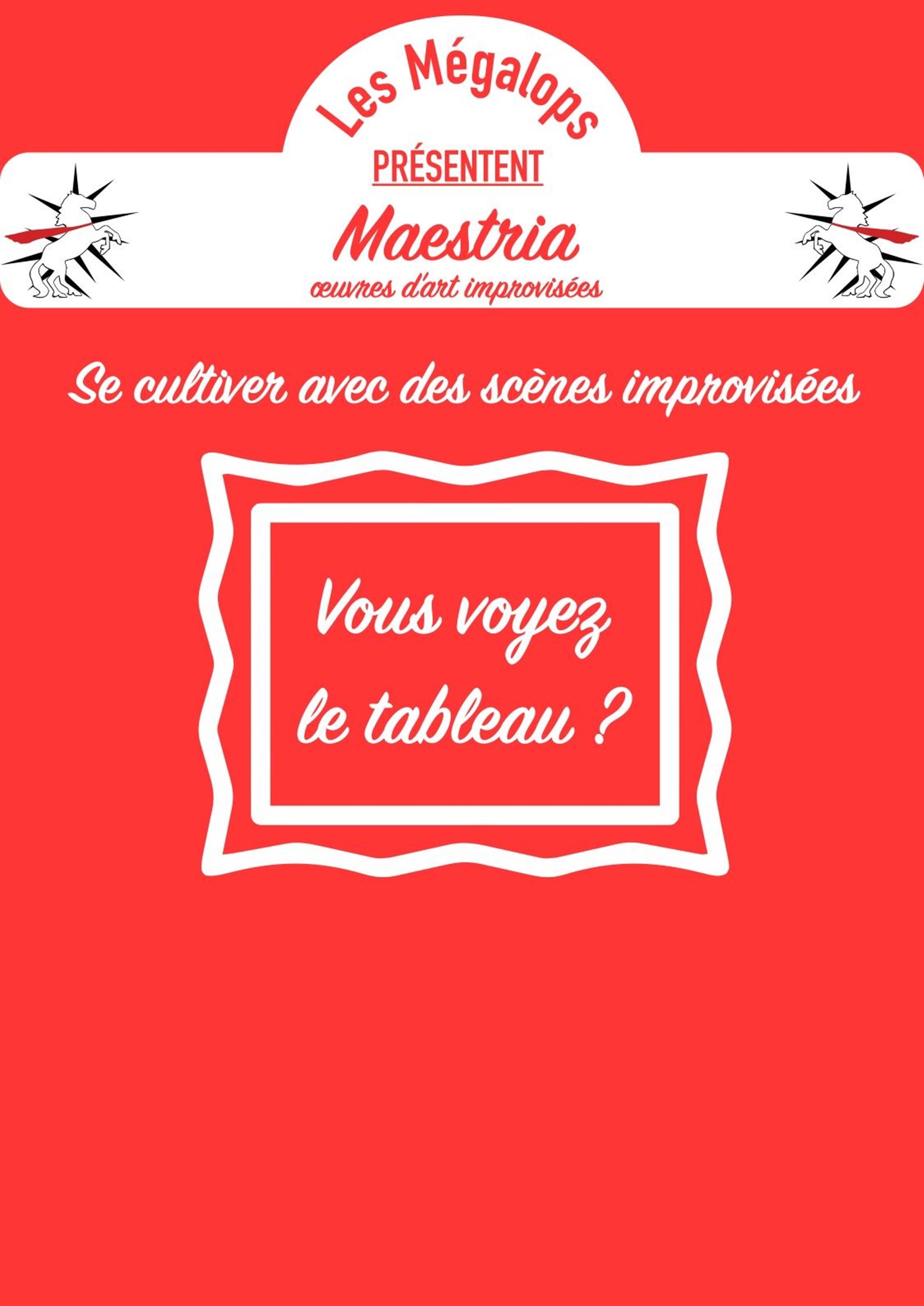 Maestria : Œuvres d'art improvisées