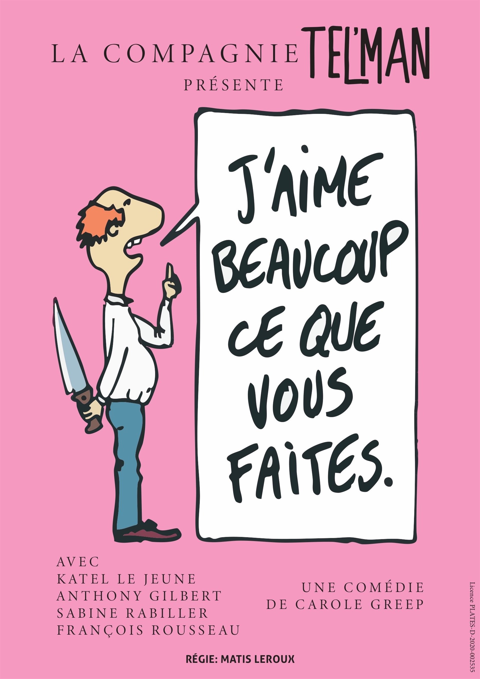 J'aime beaucoup ce que vous faites