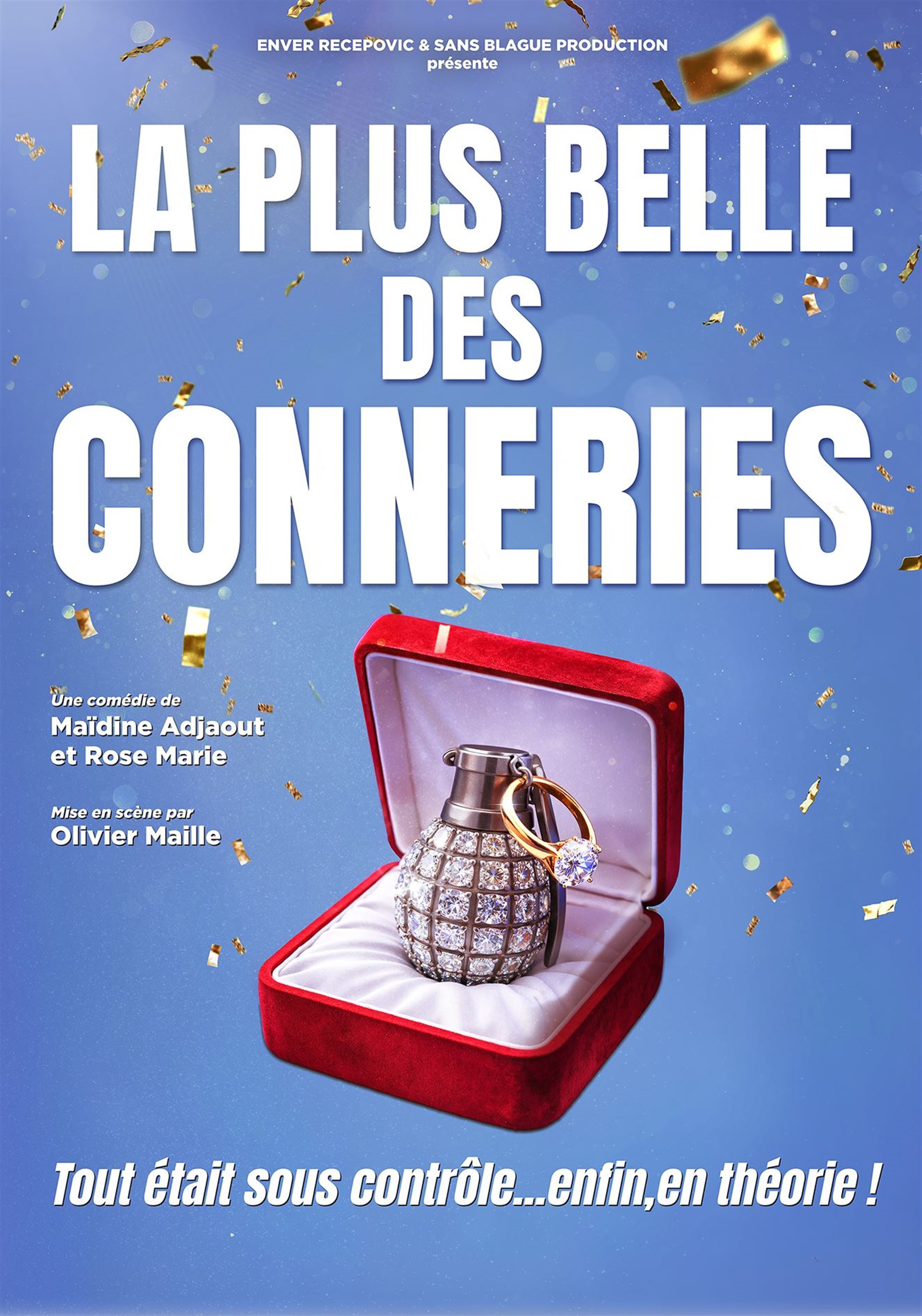La plus belle des conneries