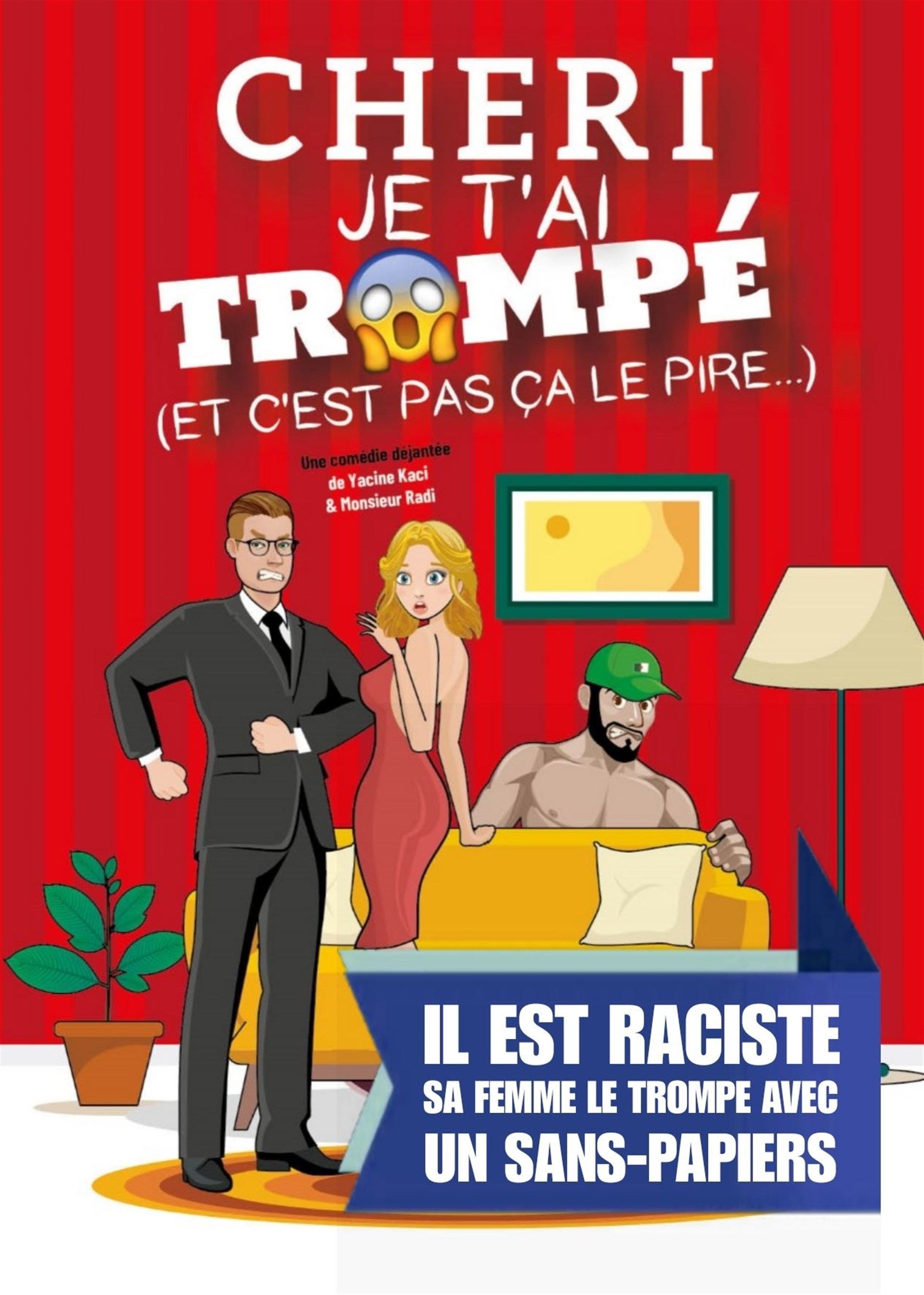 Chéri je t'ai trompé (et c'est pas ça le pire...)
