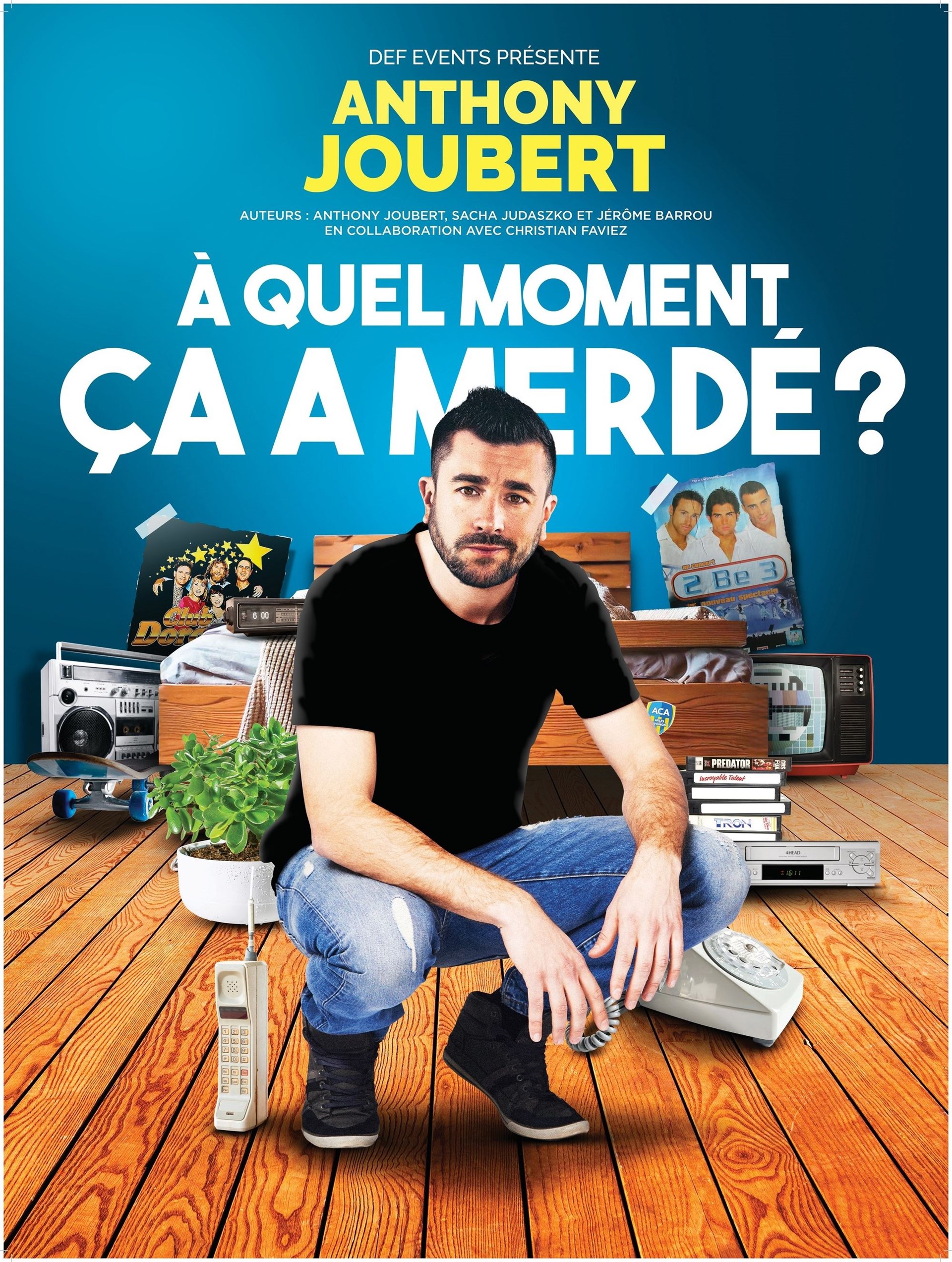 Anthony Joubert dans À quel moment ça a merdé ?