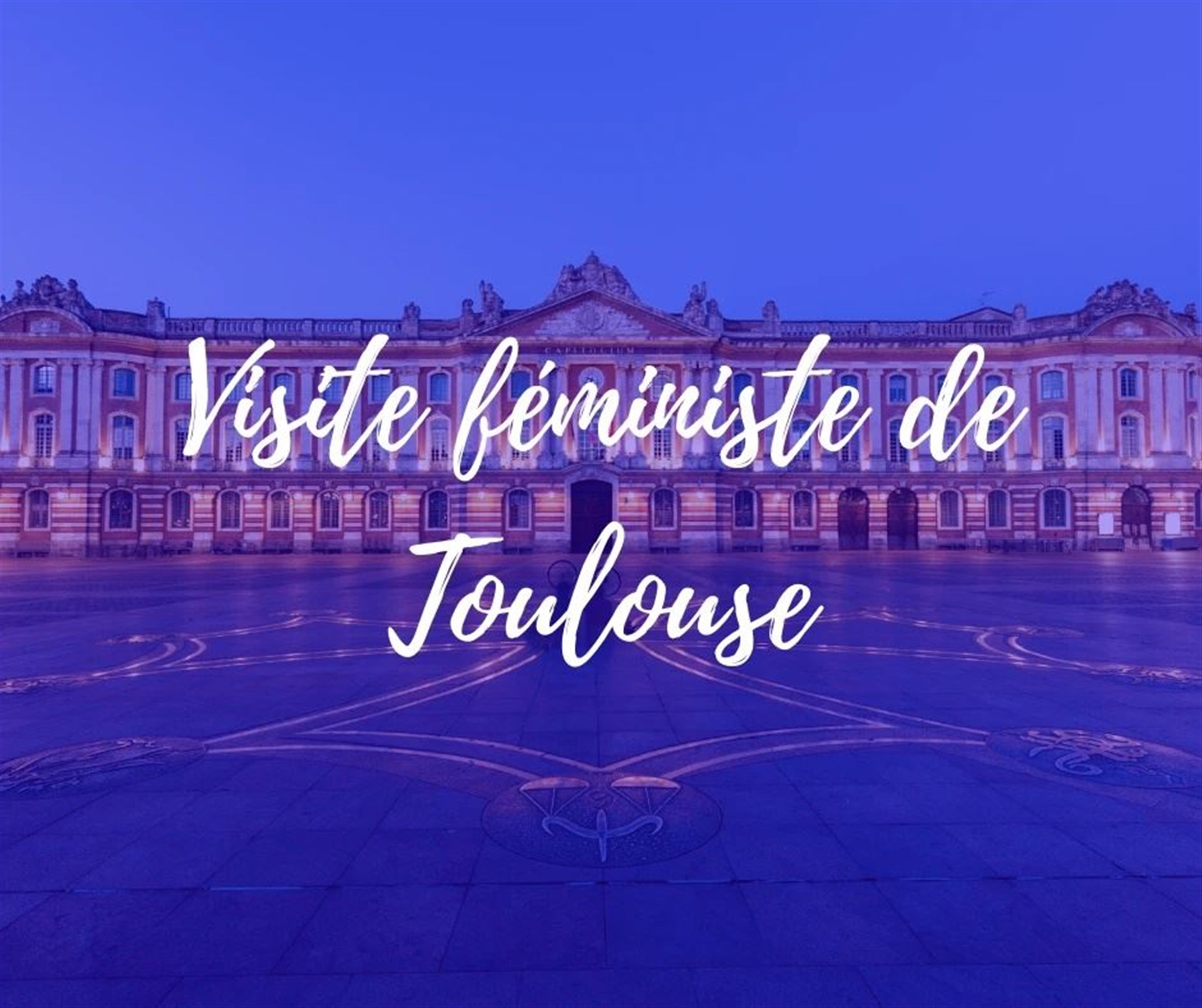 Visite guidée féministe de Toulouse par Feminists in the City