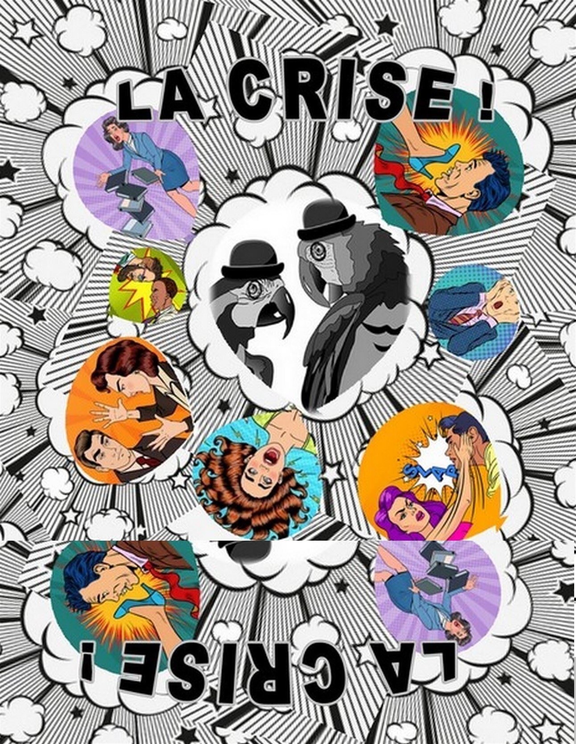 La crise !