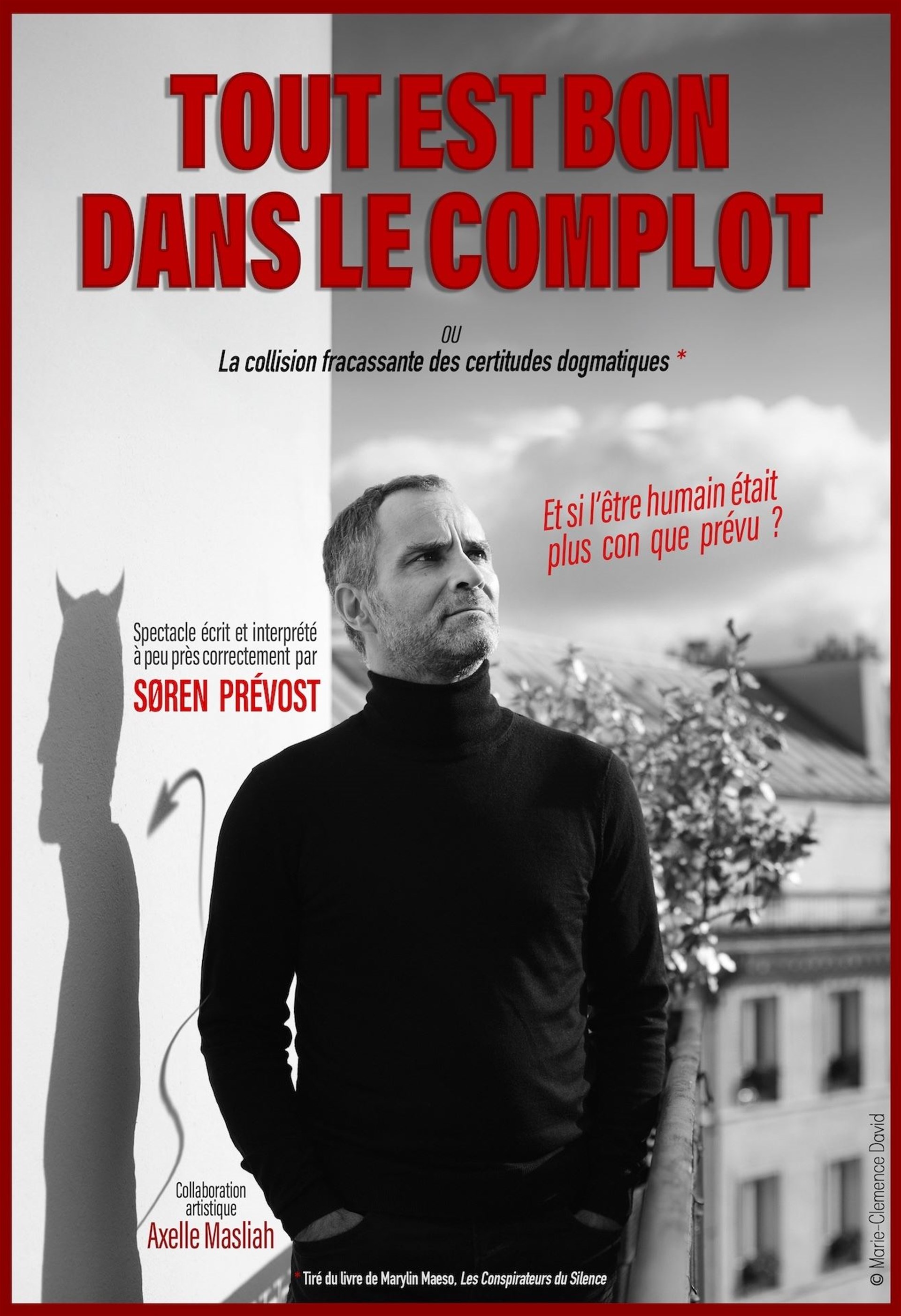 Soren Prévost dans Tout est bon dans le complot