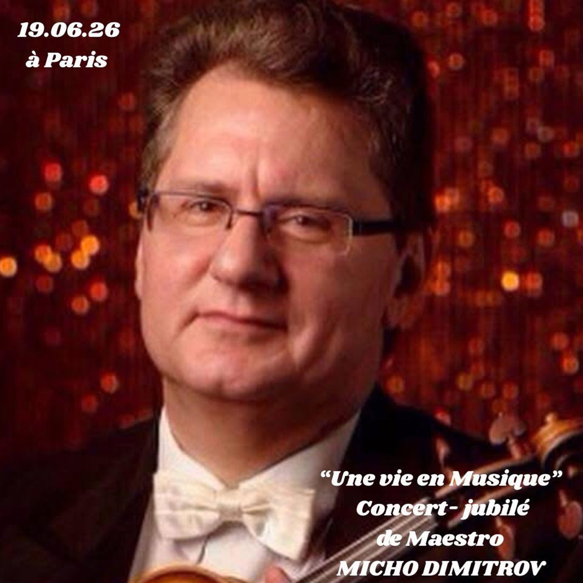 Micho Dimitrov : Une Vie en Musique Concert Jubilé