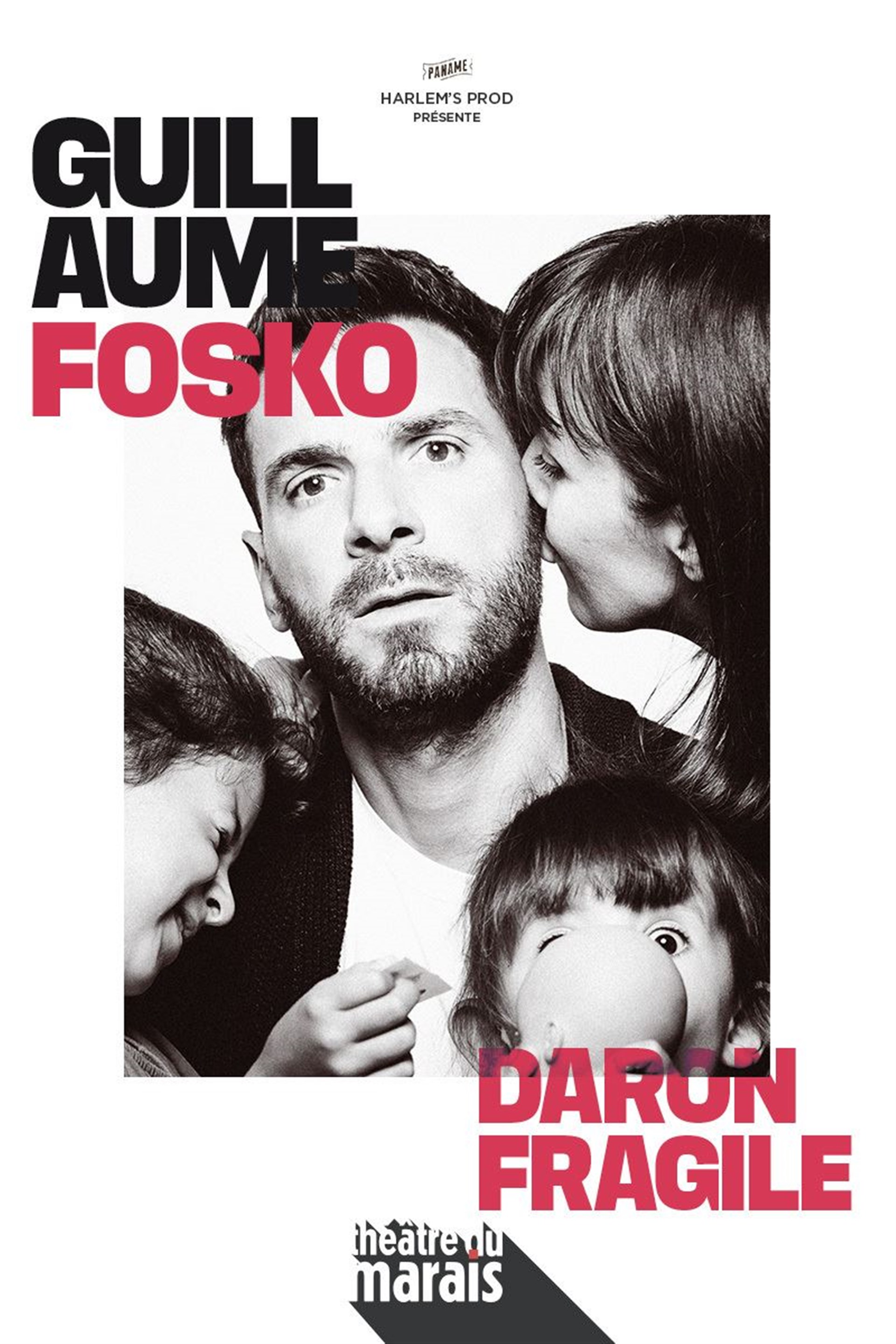 Guillaume Fosko dans Daron fragile