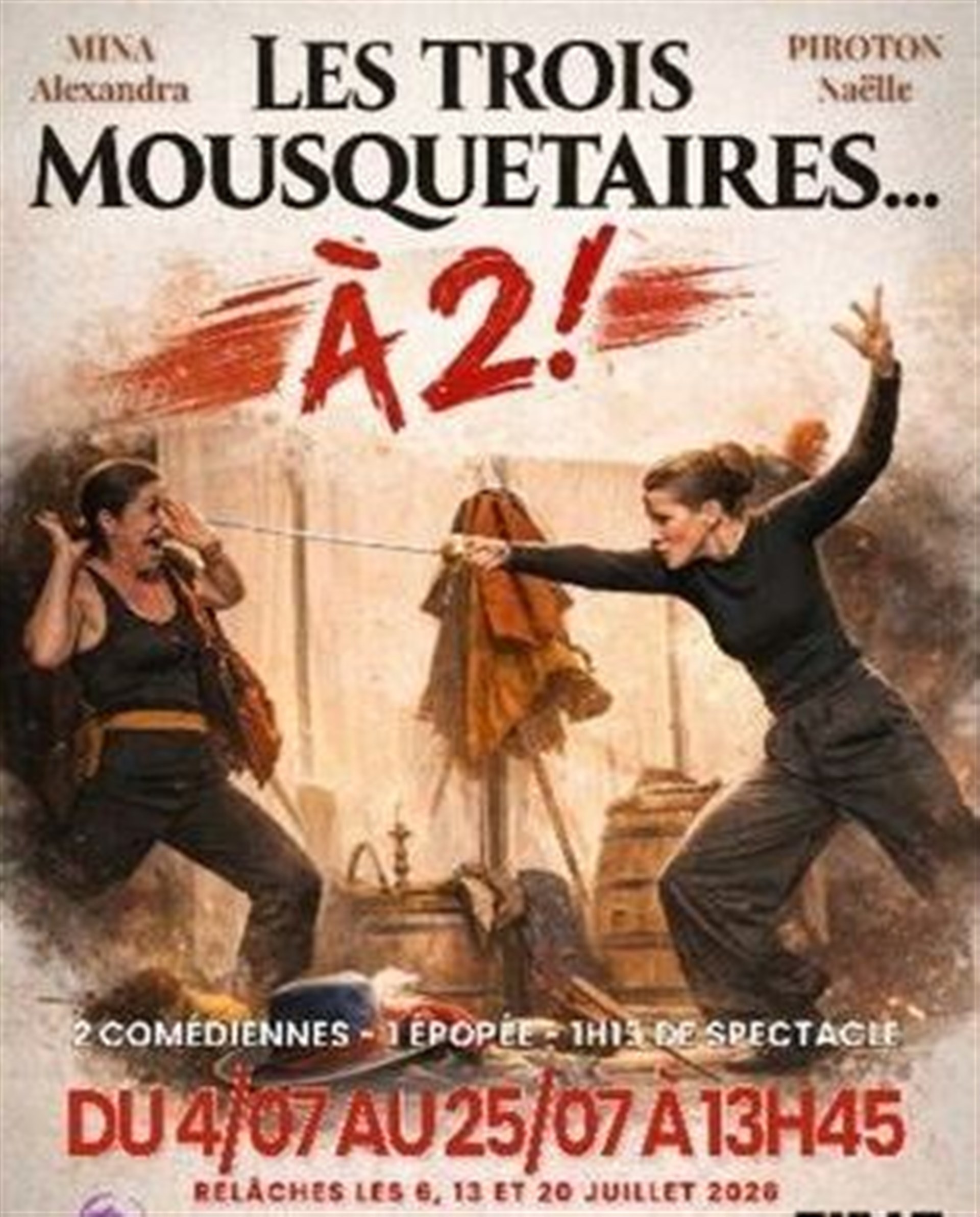 Les Trois Mousquetaires... A 2 !