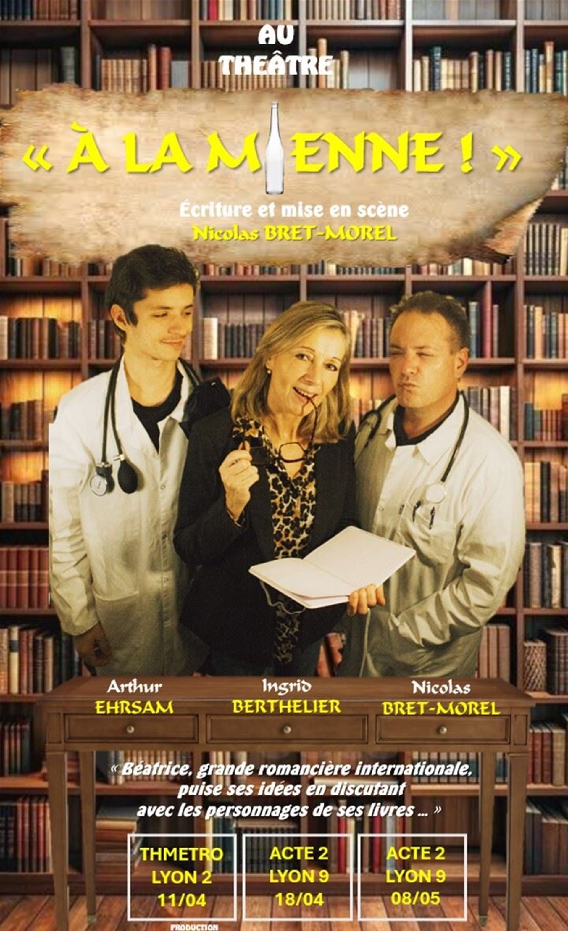 À la mienne !