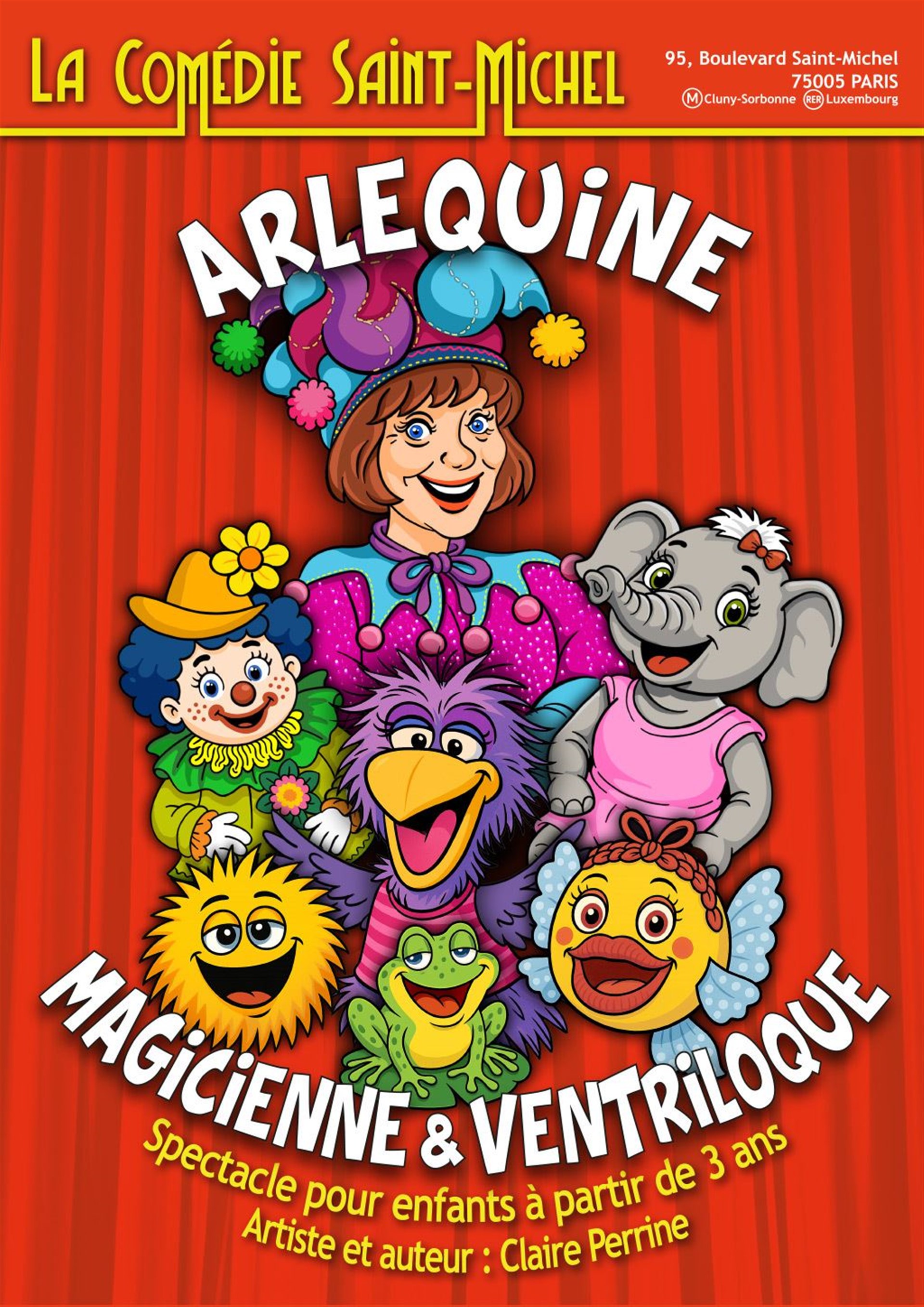 Arlequine, magicienne et ventriloque