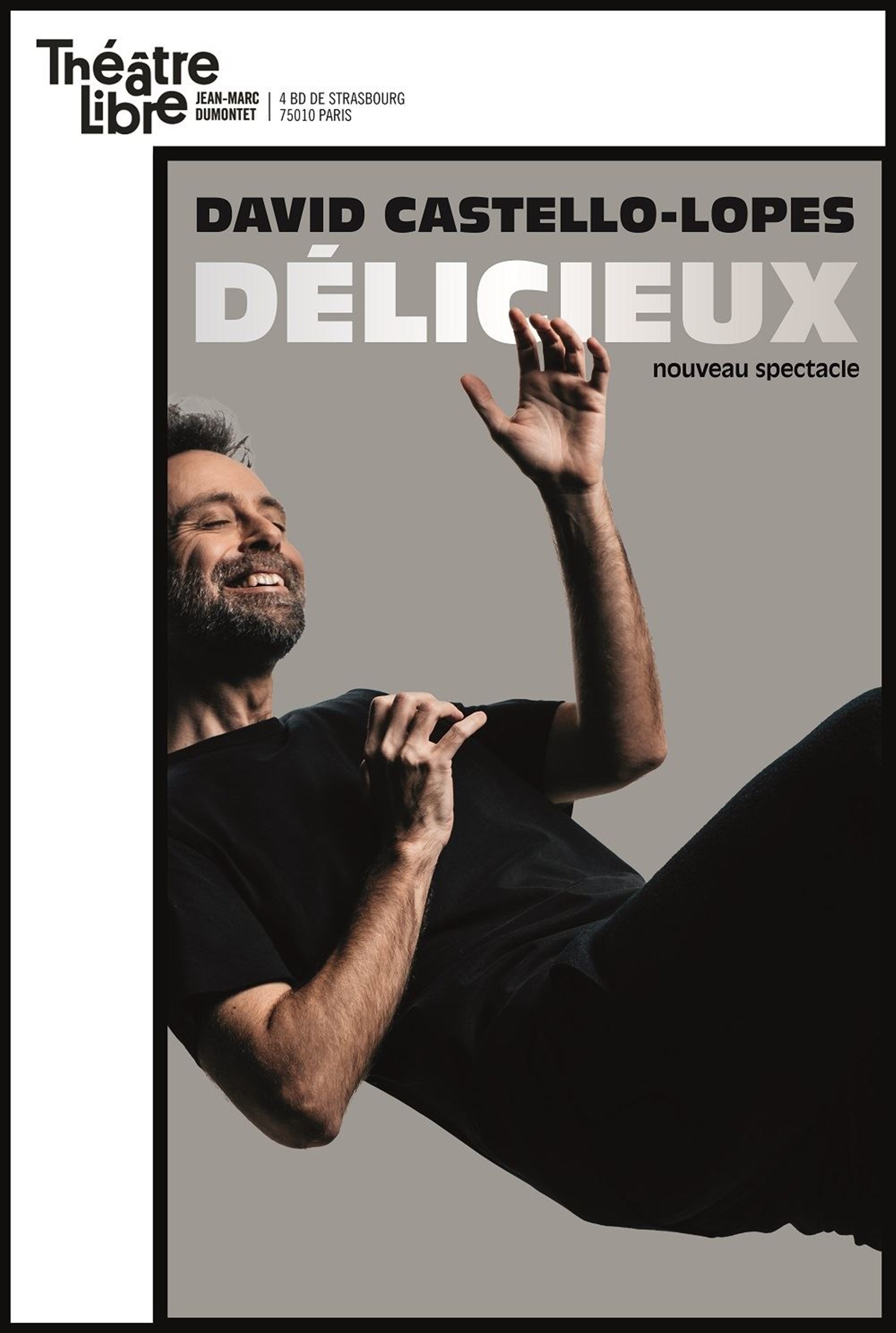 David Castello-Lopes dans Délicieux Nouveau spectacle