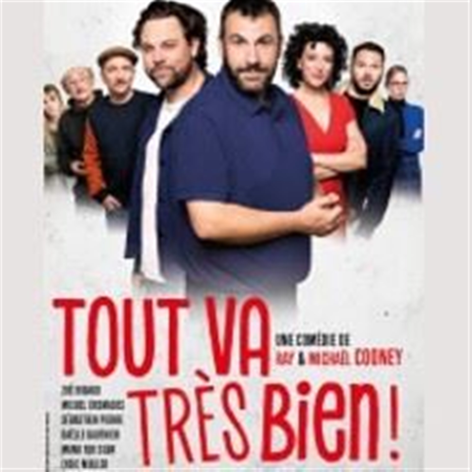 Tout va très bien ! Avec Laurent Ournac et Arthur Jugnot