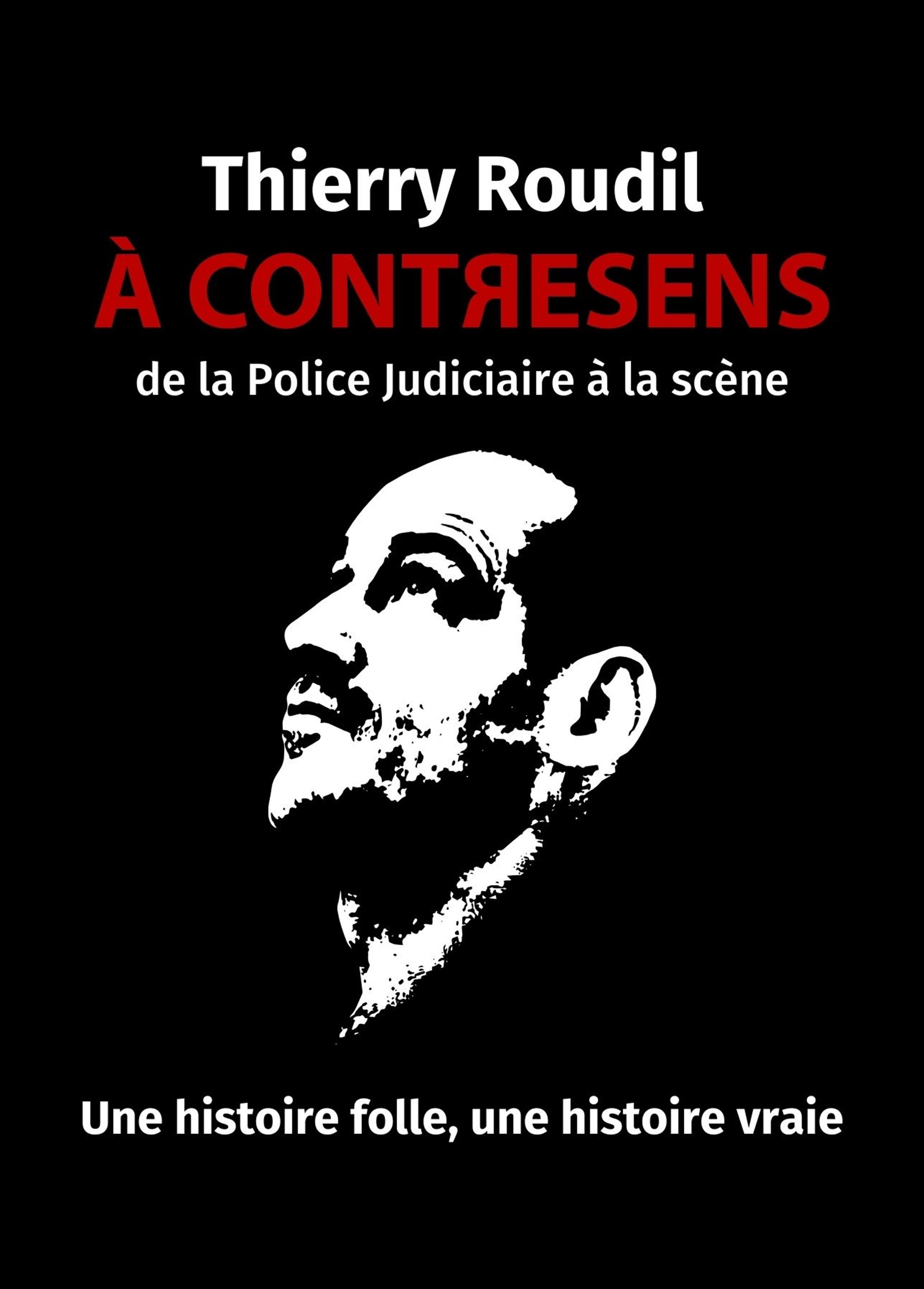 À contresens avec Thierry Roudil