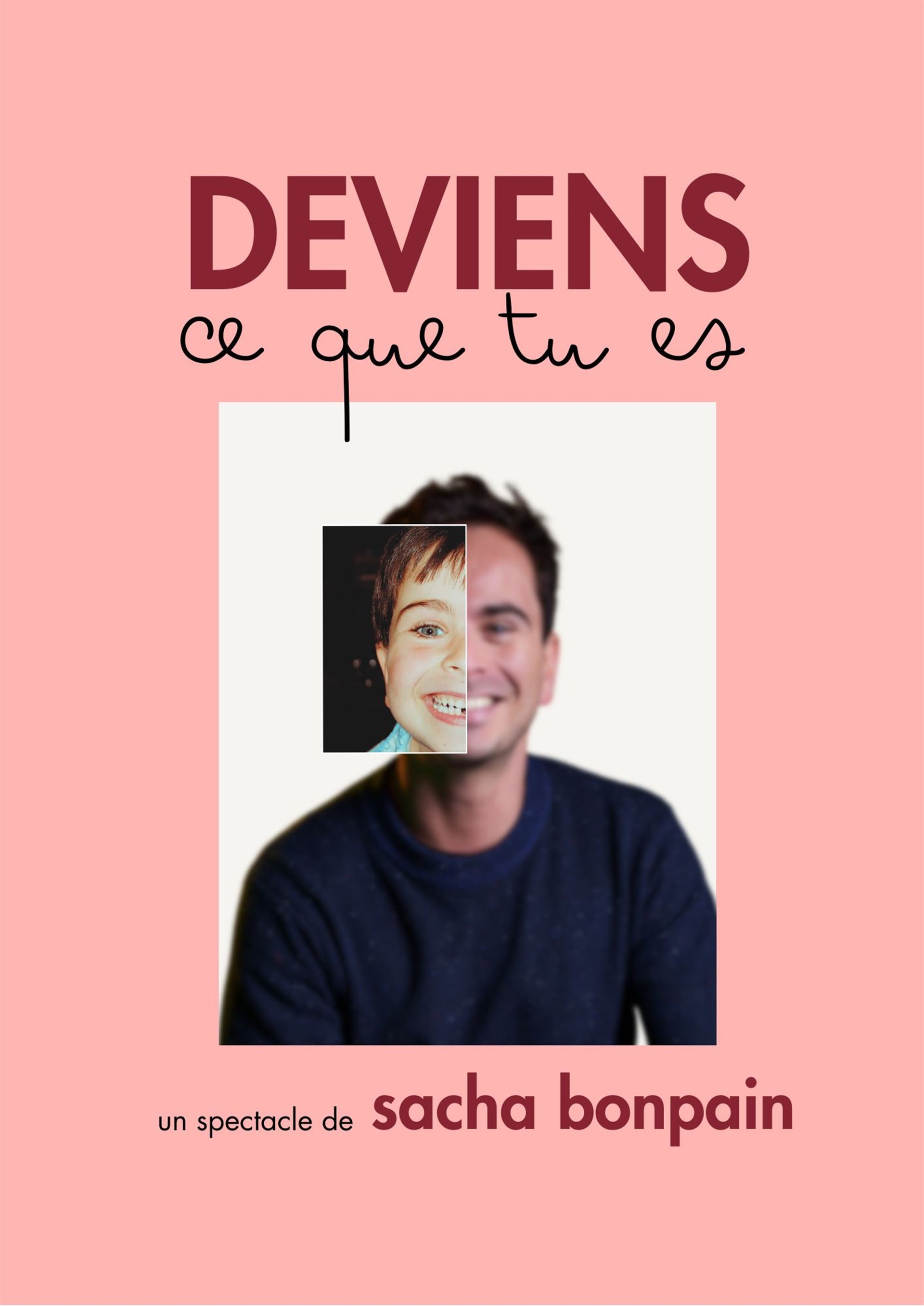 Sacha Bonpain dans Deviens ce que tu es