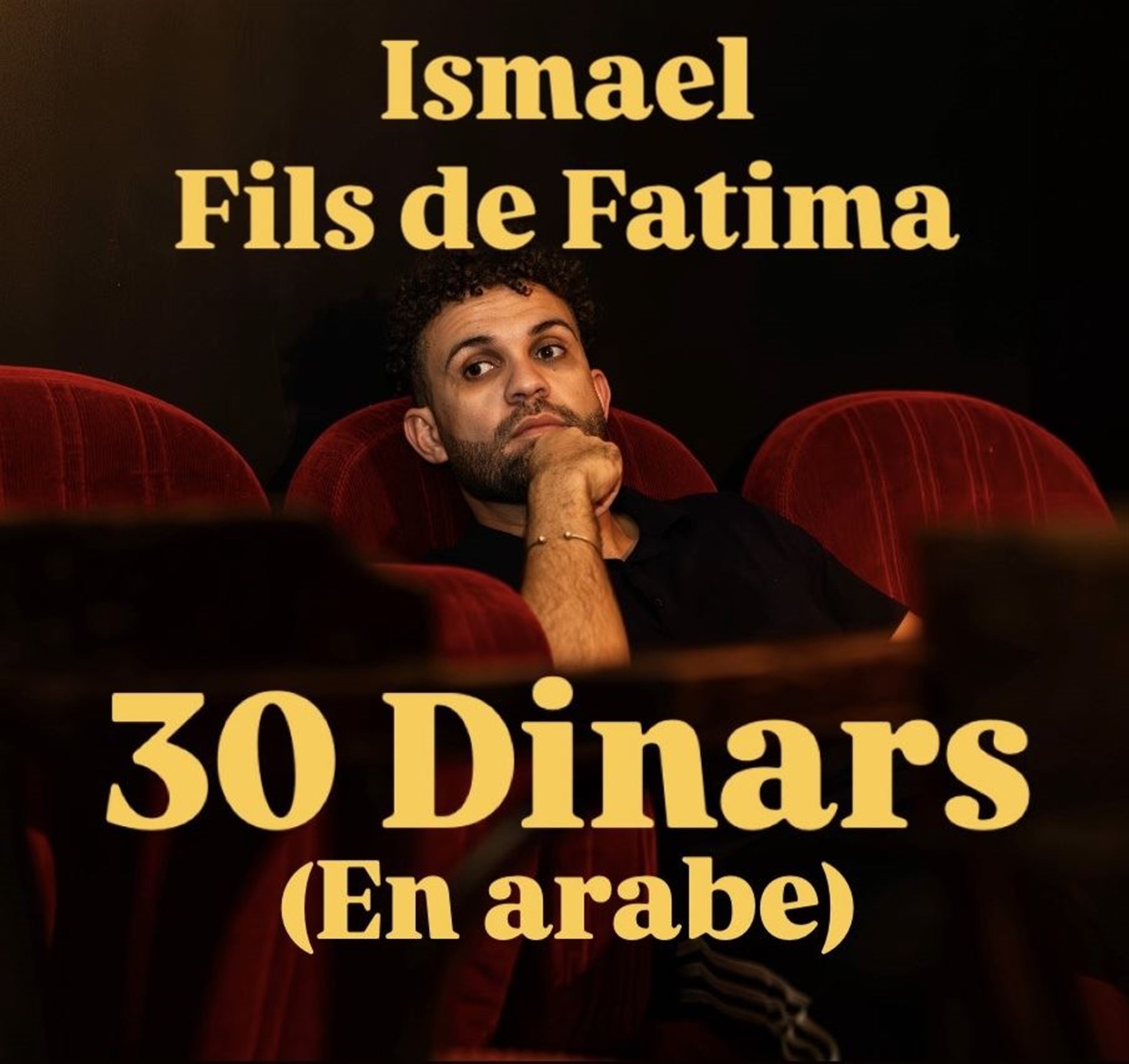 Ismael Fils de Fatima dans 30 Dinars