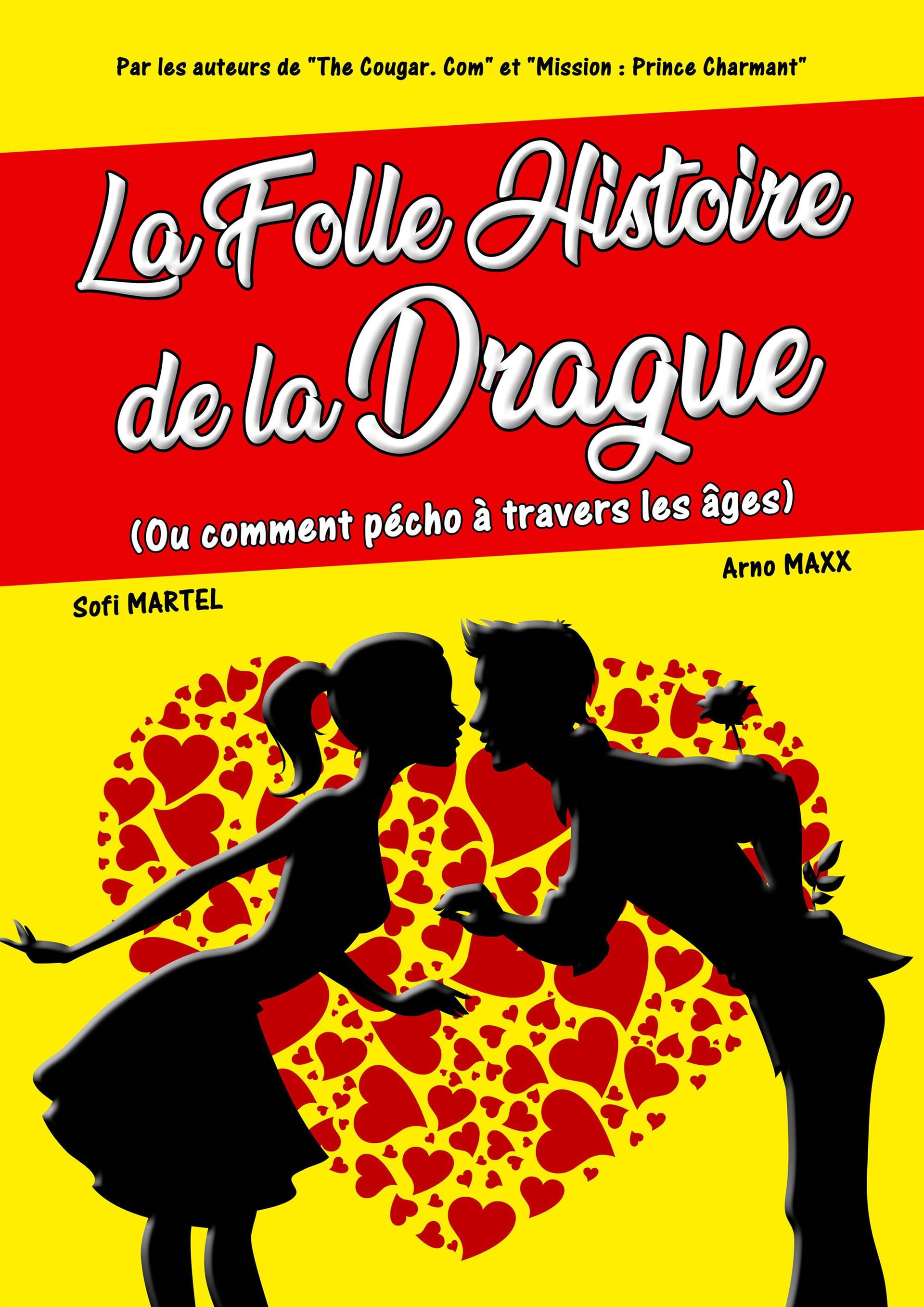 La folle histoire de la drague