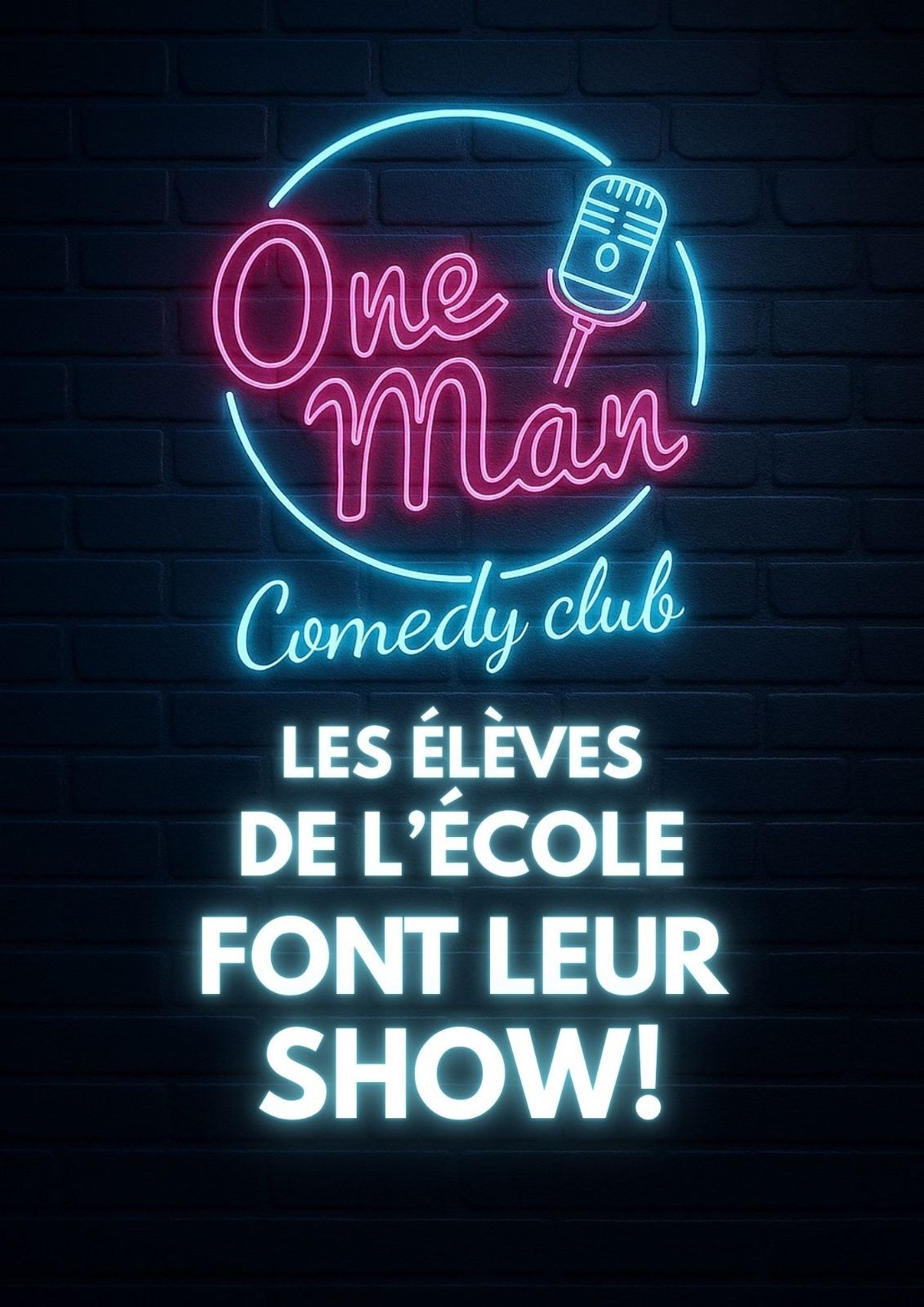 Spectacle de l'école du one man