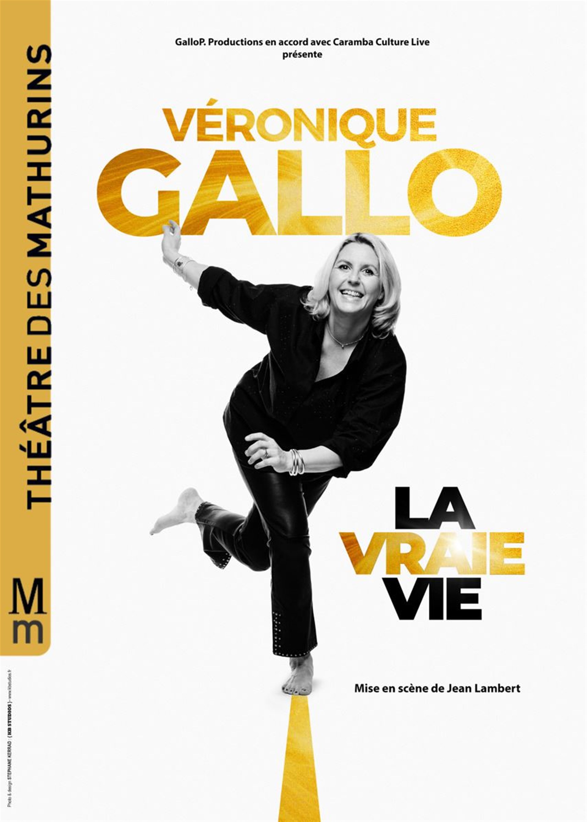 Véronique Gallo dans La vraie vie