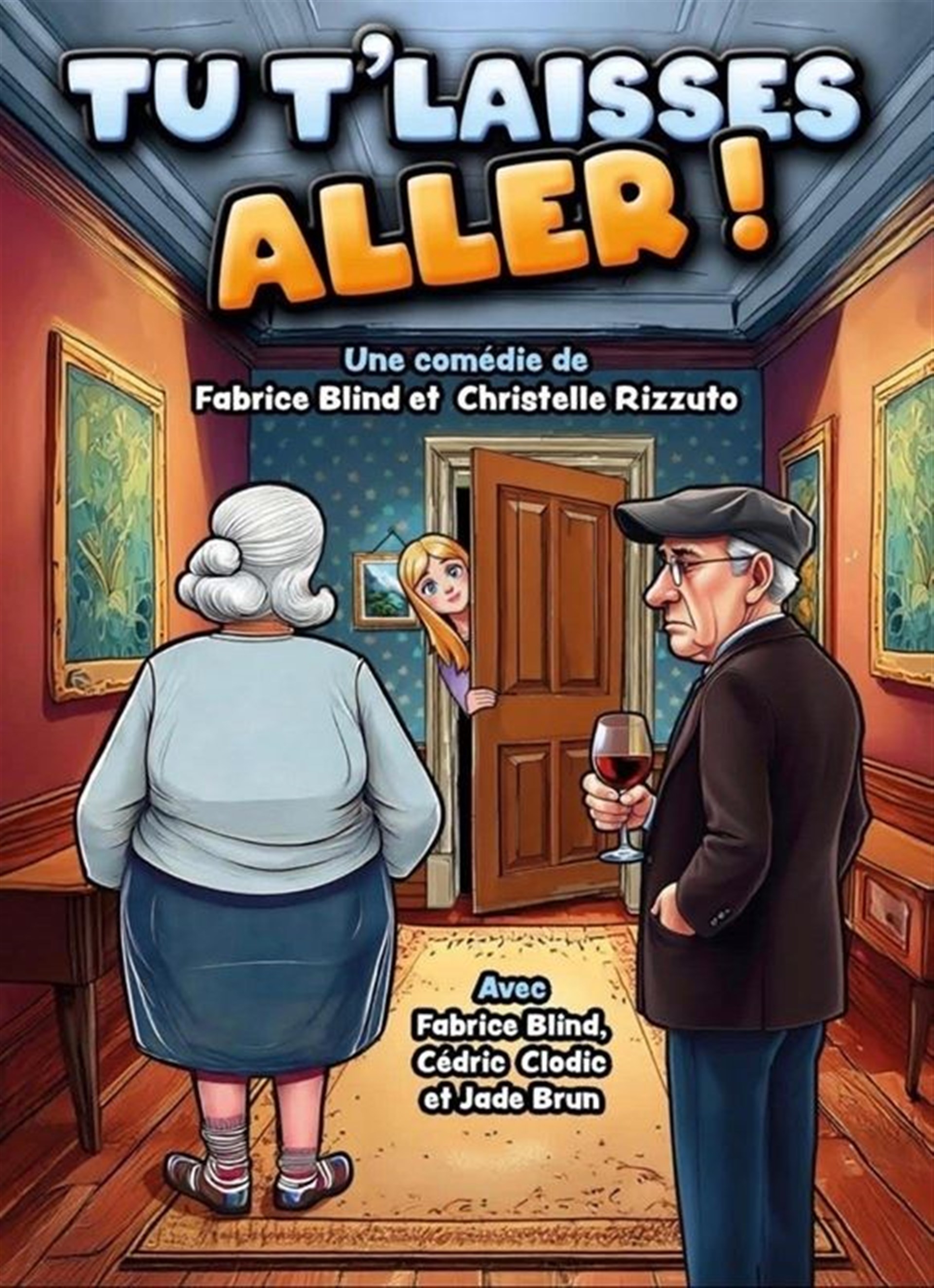 Tu t'laisses aller !