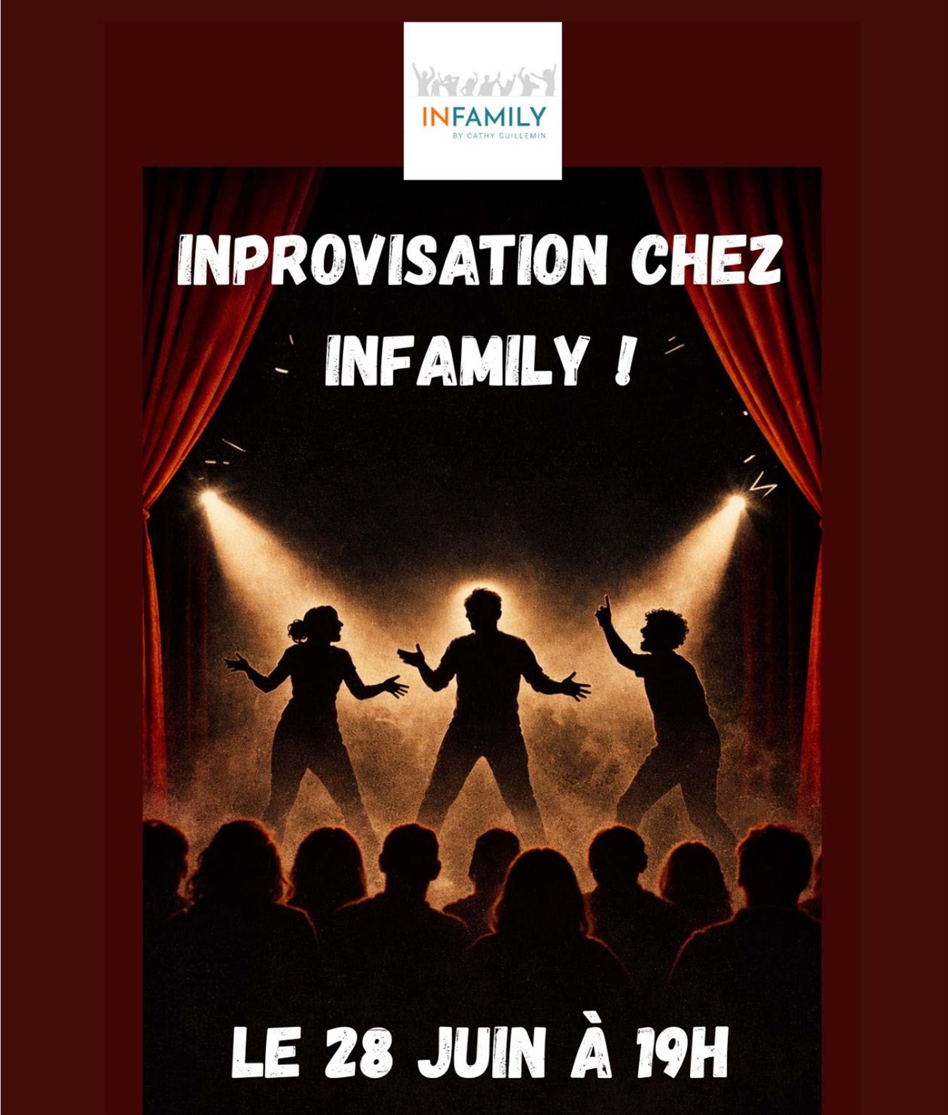 Improvisation chez Infamily